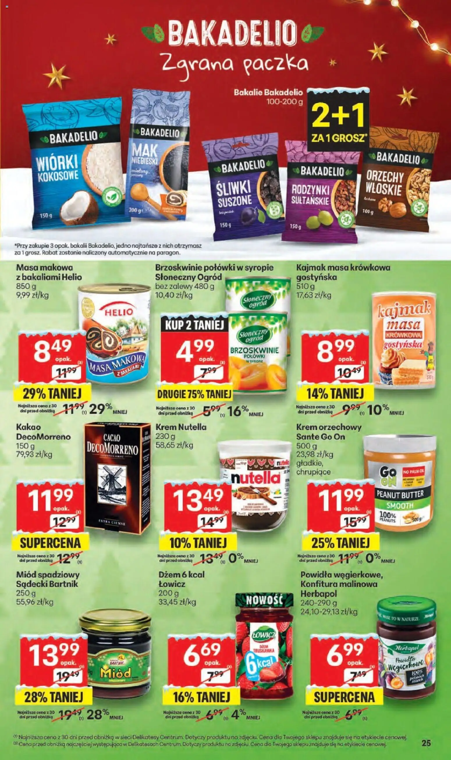 Delikatesy Centrum Gazetka - Sklepy Własne od 11.12.2025 | Strona: 25 | Produkty: Miód, Powidła, Brzoskwinie, Rodzynki