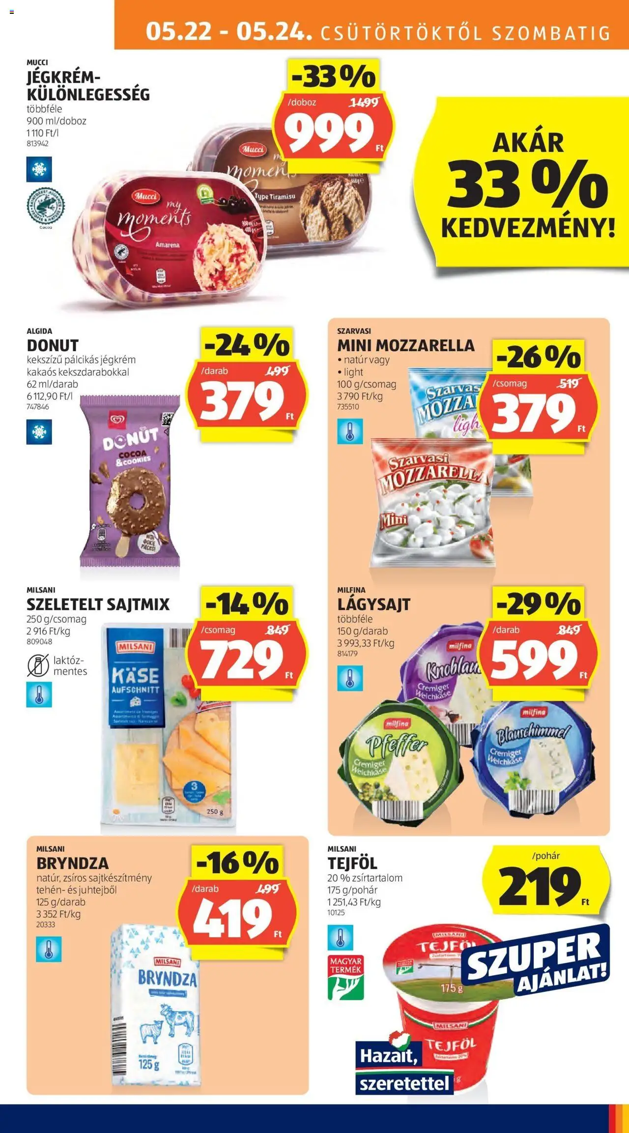 Aldi akciós ujság - amely érvényes a következő dátumtól: 29.05.2025 | Oldal: 11 | Termékek: Mozzarella, Tiramisu, Tejföl, Jégkrém