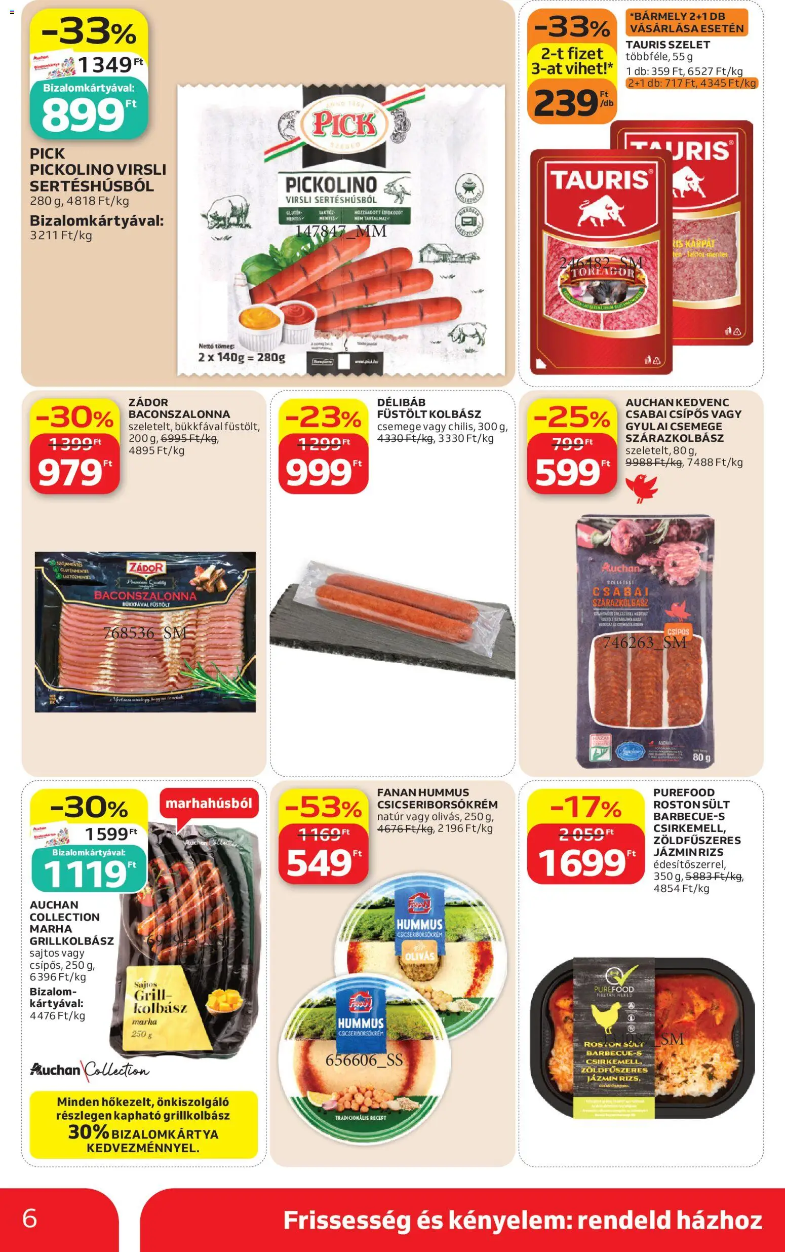 Auchan akciós ujság - amely érvényes a következő dátumtól: 30.04.2026 | Oldal: 6 | Termékek: Virsli, Kolbász, Grillkolbász, Pick