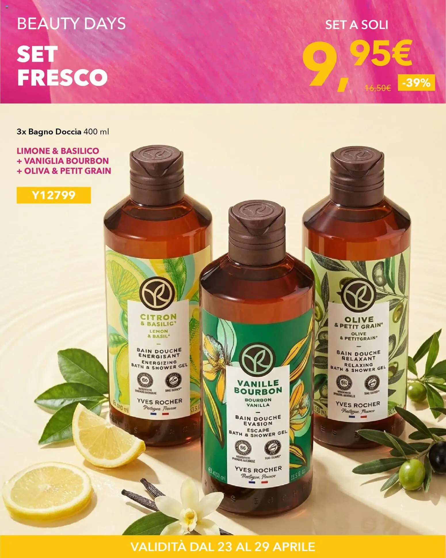 Volantino Yves Rocher del 23.04.2026 | Pagina: 18 | Prodotti: Bourbon, Limone, Olive, Bagno