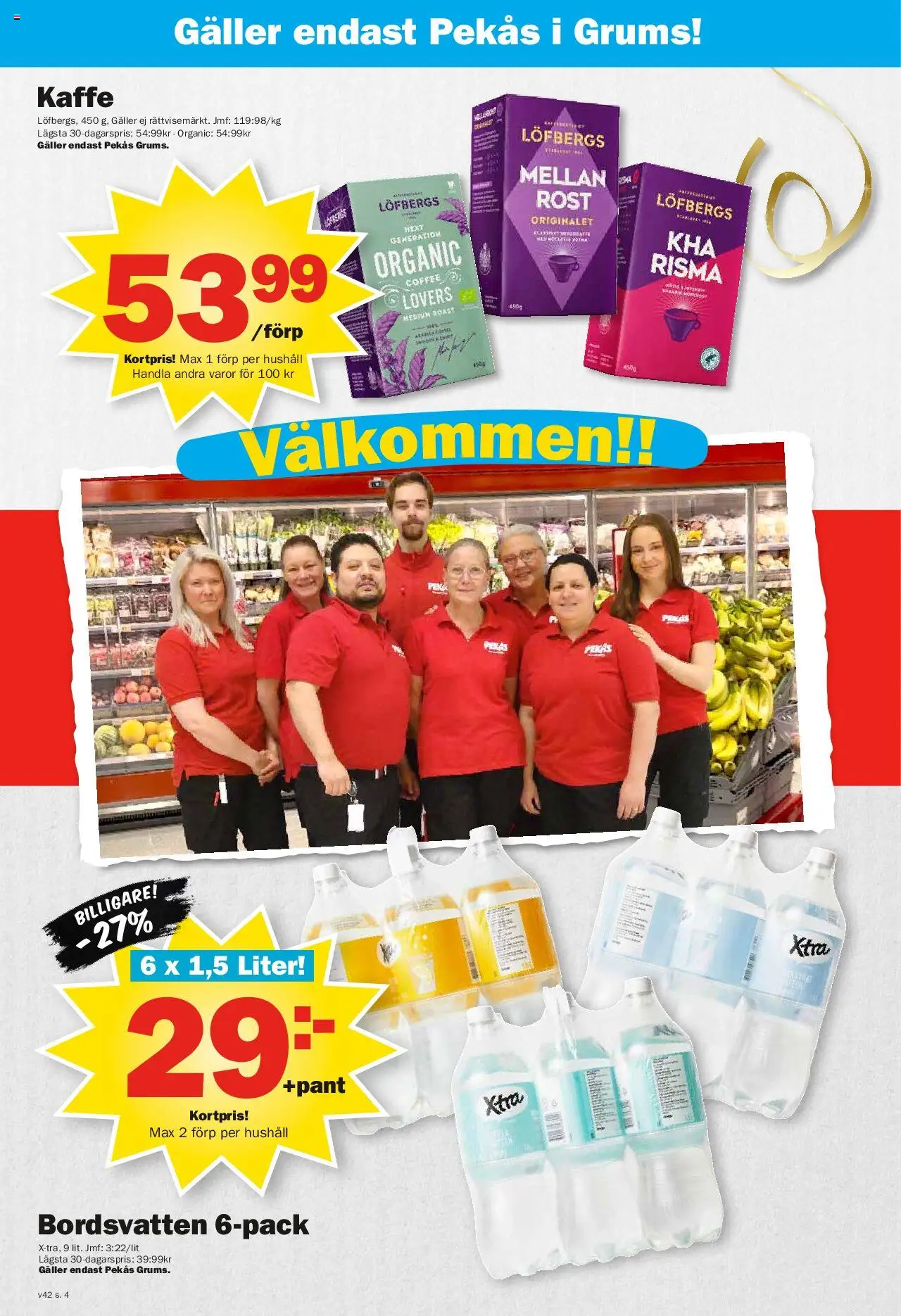 Pekås reklamblad aktuell från 13.10.2025 | Sida: 4 | Produkter: Galler, Kaffe