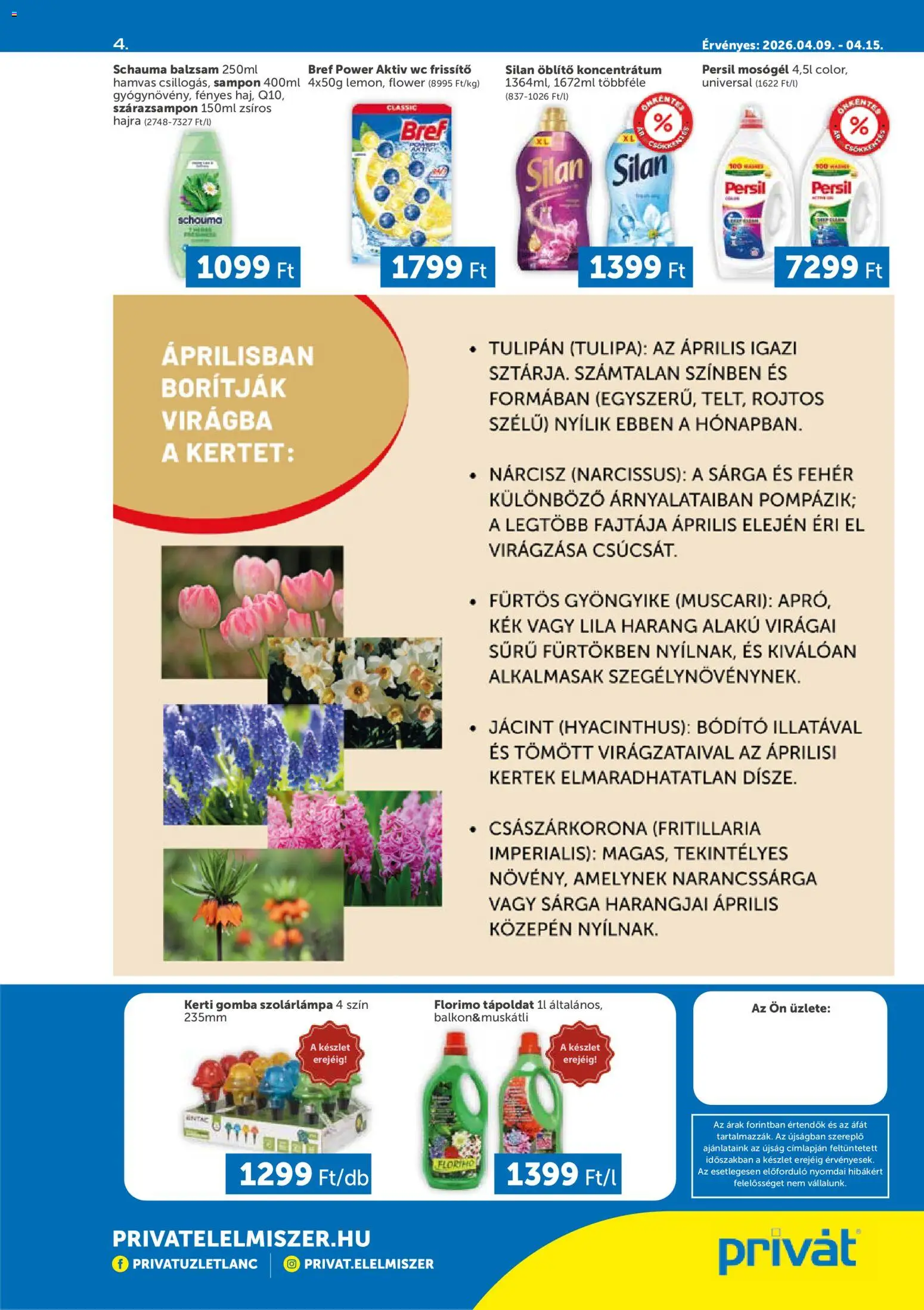 PRIVÁT akciós ujság - amely érvényes a következő dátumtól: 09.04.2026 | Oldal: 4 | Termékek: Mosógél, Öblítő, Tápoldat, Tulipán