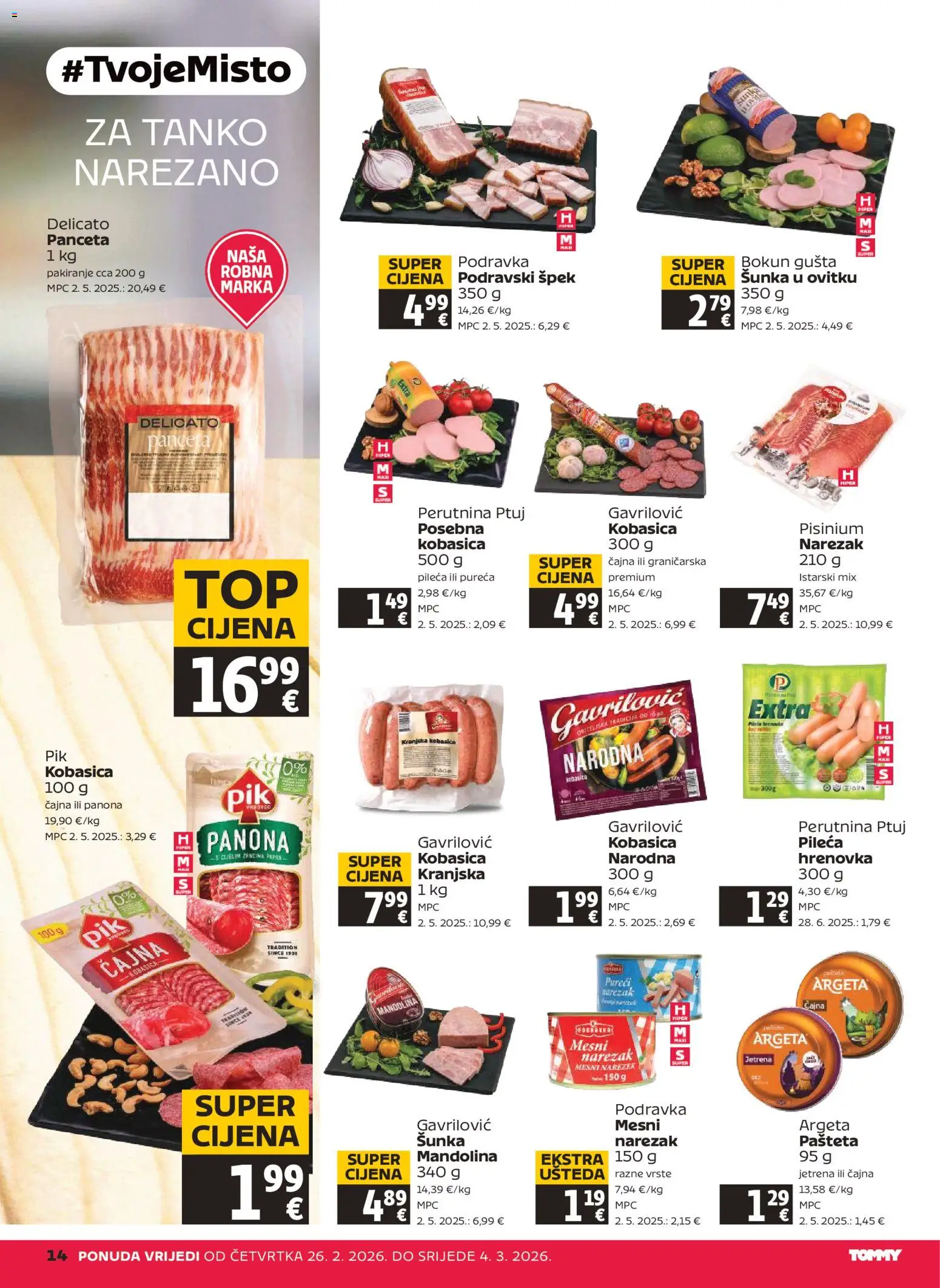 Tommy katalog | vrijedi od 26.02.2026 | Stranica: 14 | Proizvodi: Šunka, Podravka, Kobasica, Panceta
