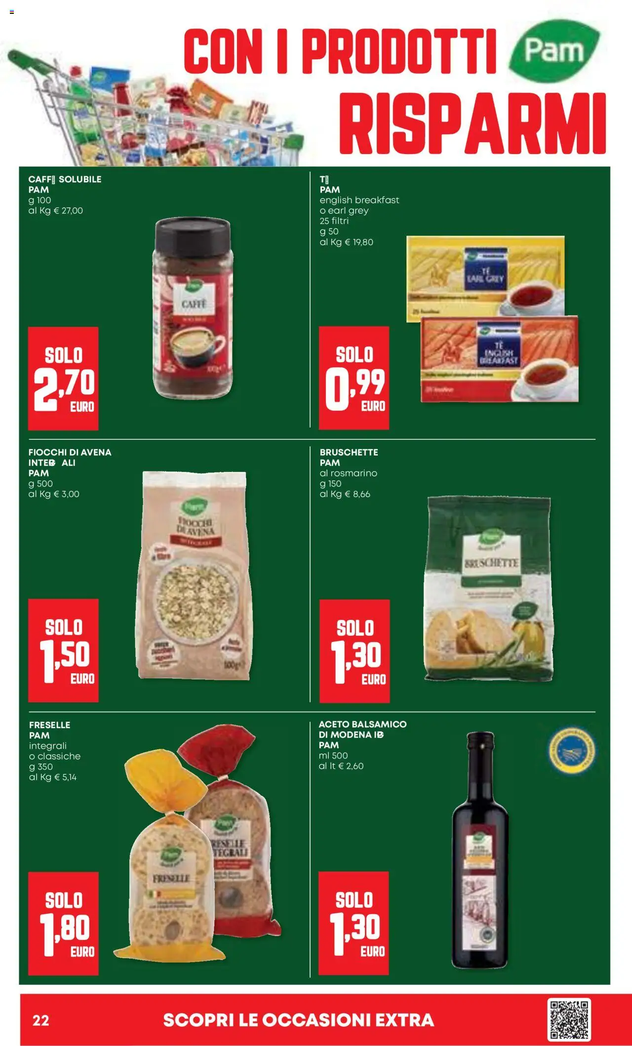 Volantino Panorama del 11.09.2025 | Pagina: 22 | Prodotti: Rosmarino, Caffè, Fiocchi, Aceto