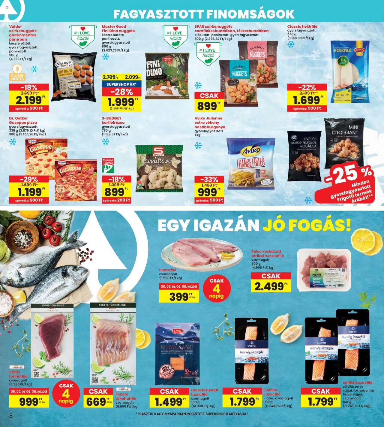 Interspar akciós ujság - amely érvényes a következő dátumtól: 05.06.2025 | Oldal: 8 | Termékek: Croissant, Nuggets, Fogas, Gluténmentes