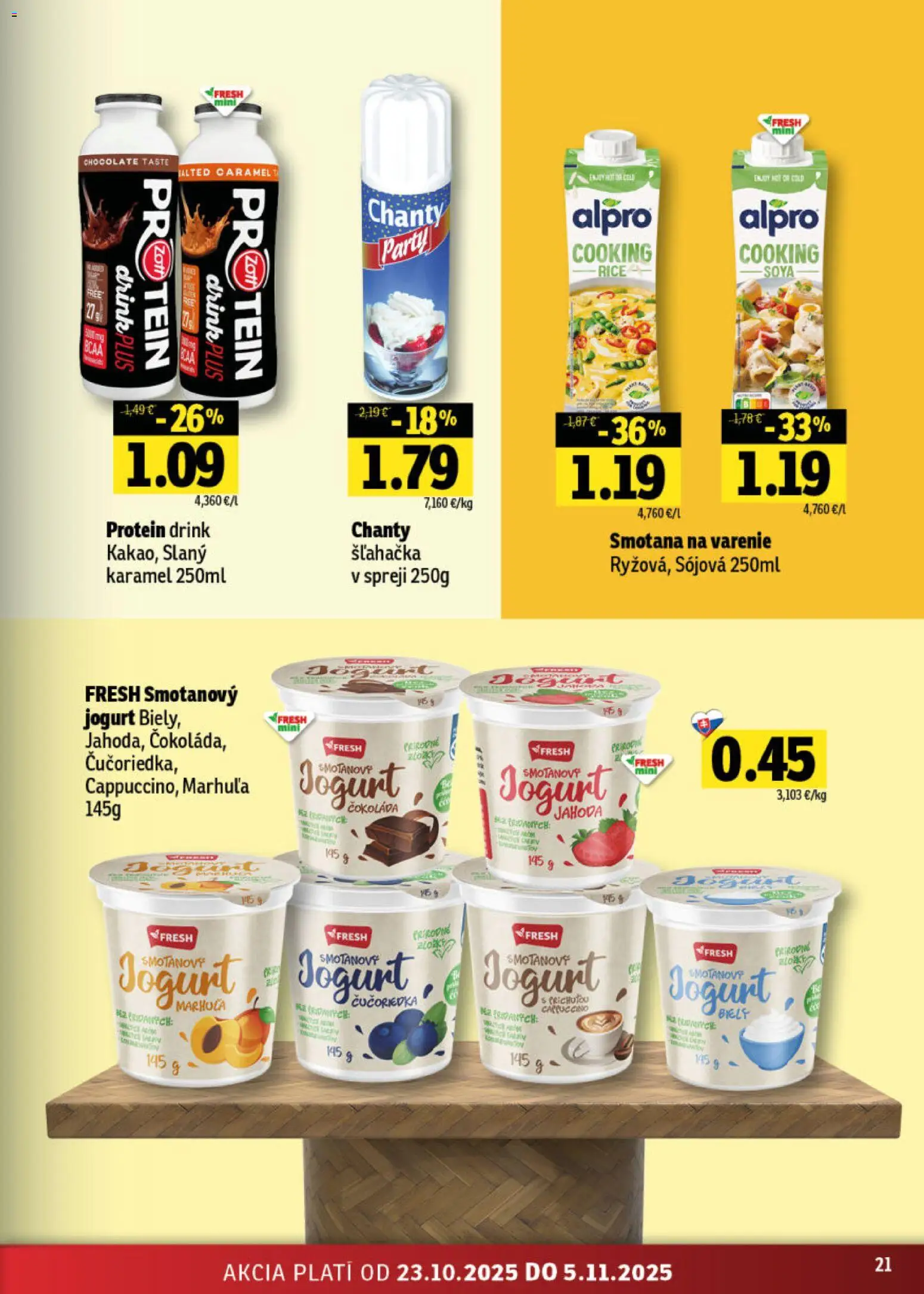 Nové Fresh akcie – leták je platný od 23.10.2025 | Strana: 21 | Produkty: Jogurt, Protein, Čokoláda, Alpro