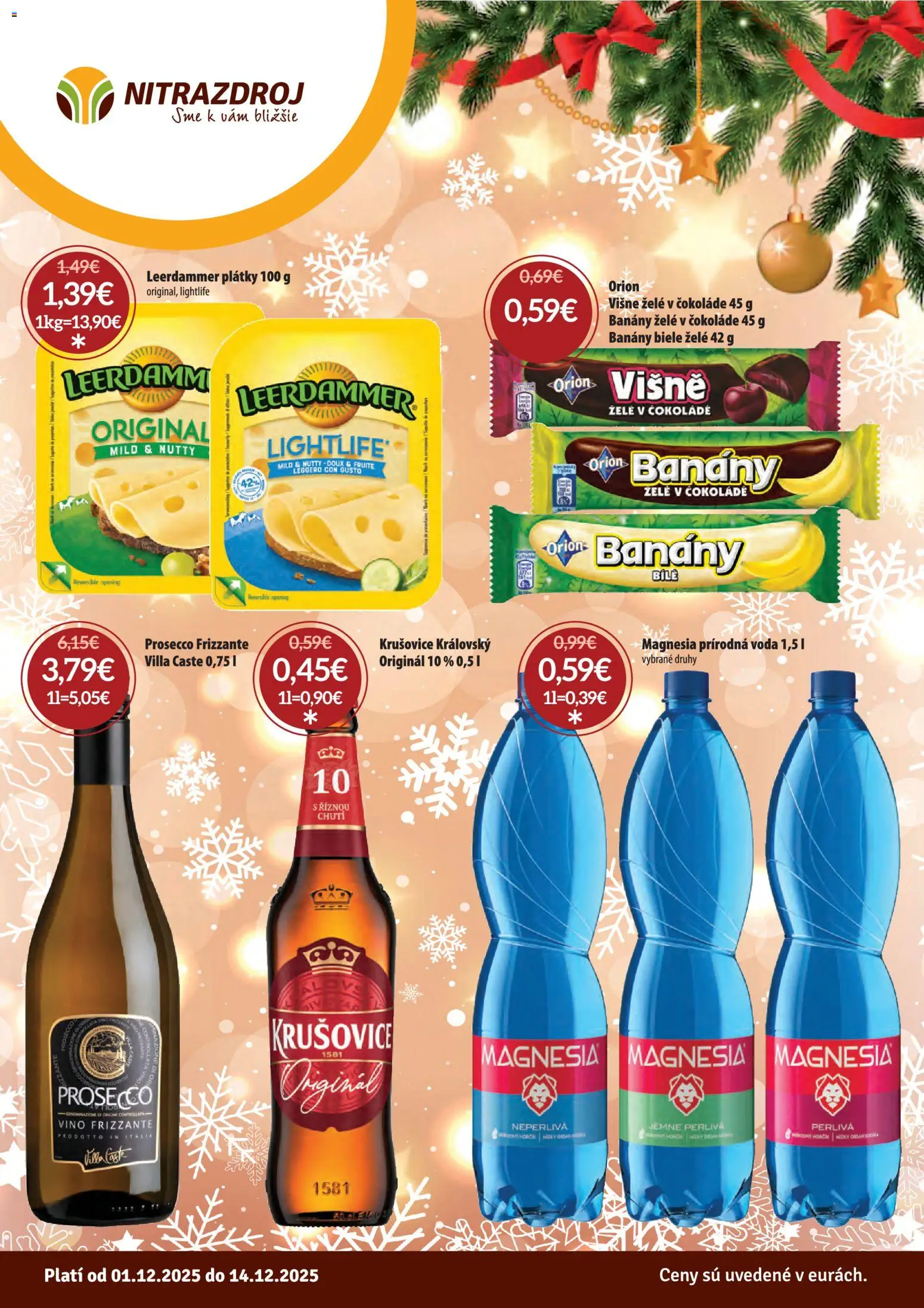 Nové Nitrazdroj akcie – leták je platný od 01.12.2025 | Strana: 1 | Produkty: Víno, Banány, Prosecco, Voda