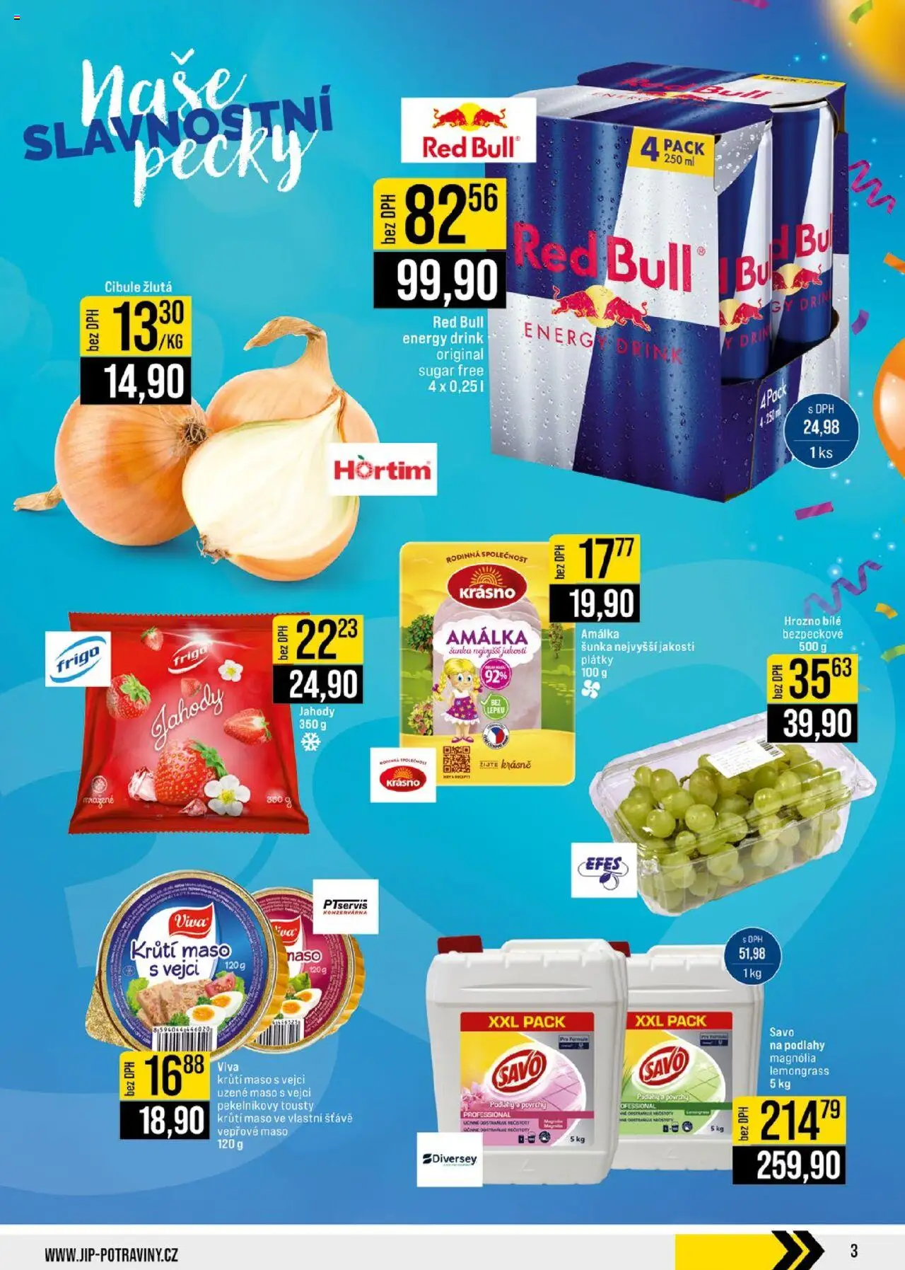 Jip leták - Cash & Carry od 06.08.2025 | Strana: 3 | Produkty: Šunka, Vepřové maso, Savo, Red Bull