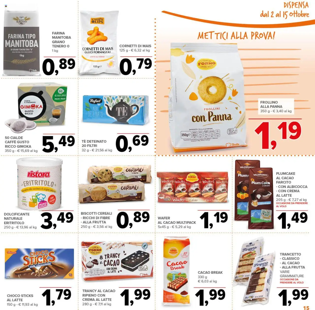 Volantino Todis del 02.10.2025 | Pagina: 15 | Prodotti: Cereali, Panna, Frutta, Cacao