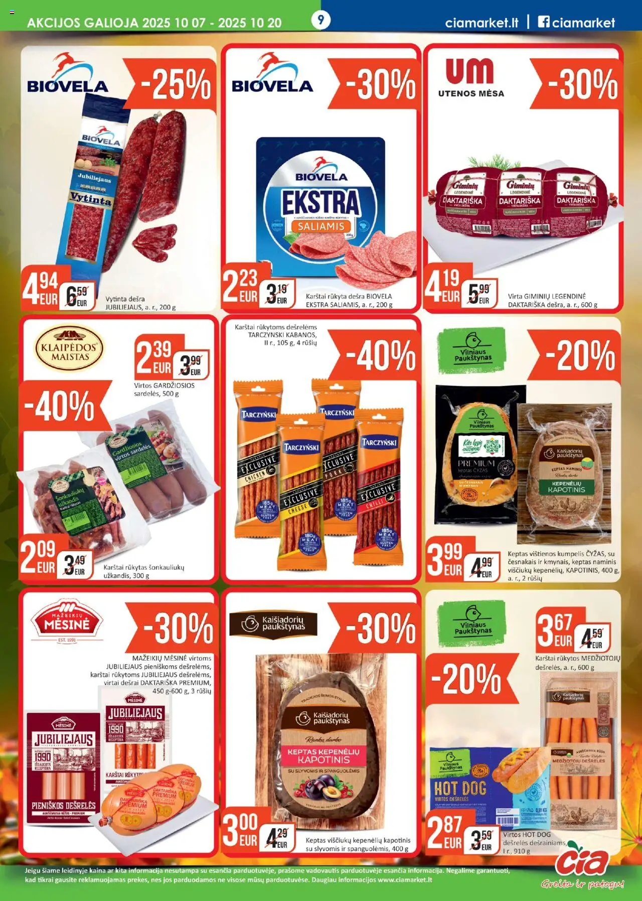 ČIA MARKET akcijos nuo 07.10.2025 | Puslapis: 9 | Prekių: Sardelės, Dešrelės, Viščiukų, Saliamis