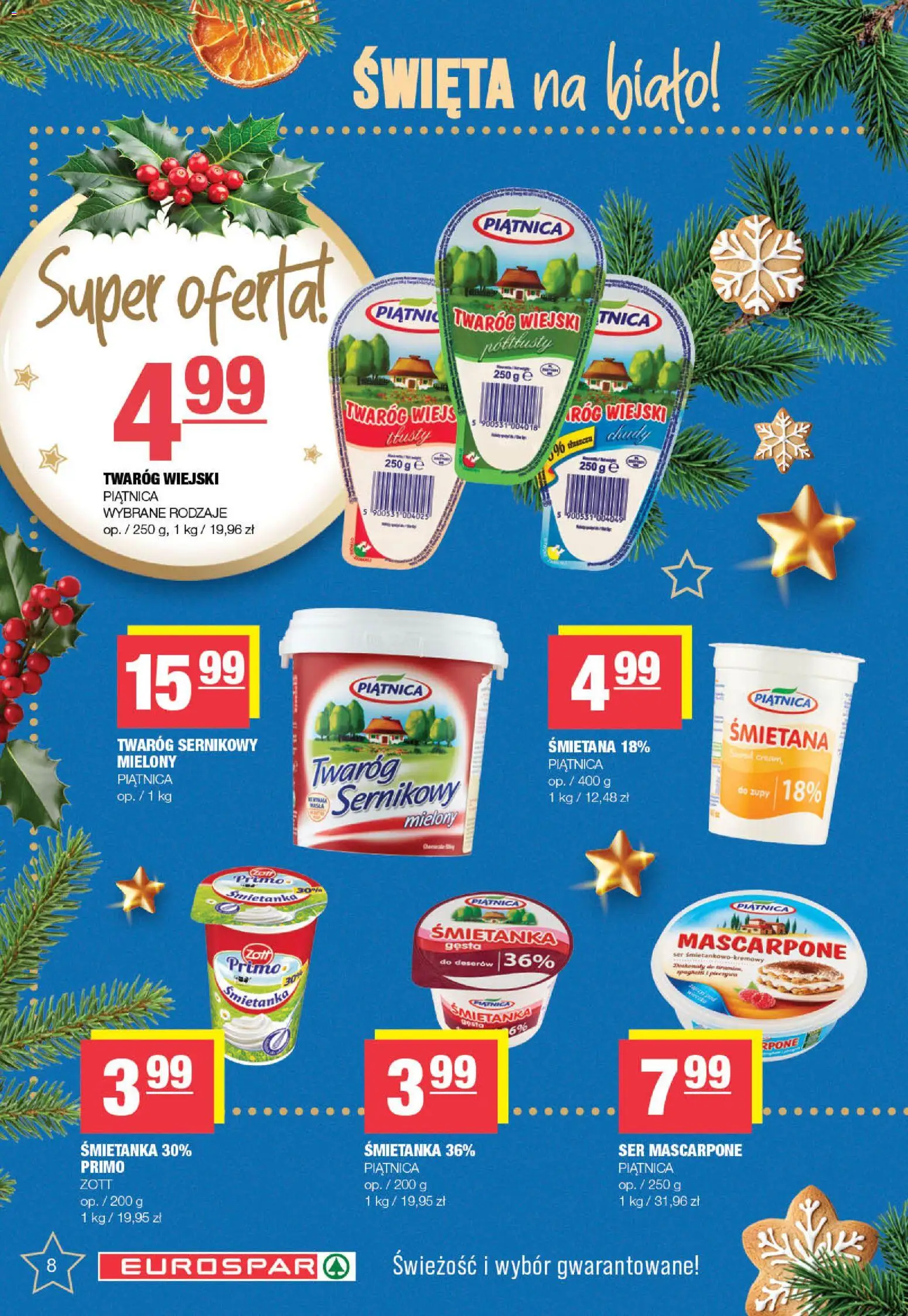 Spar Gazetka - Eurospar od 08.12.2025 | Strona: 8 | Produkty: Mascarpone, Ser, Śmietana, Twaróg
