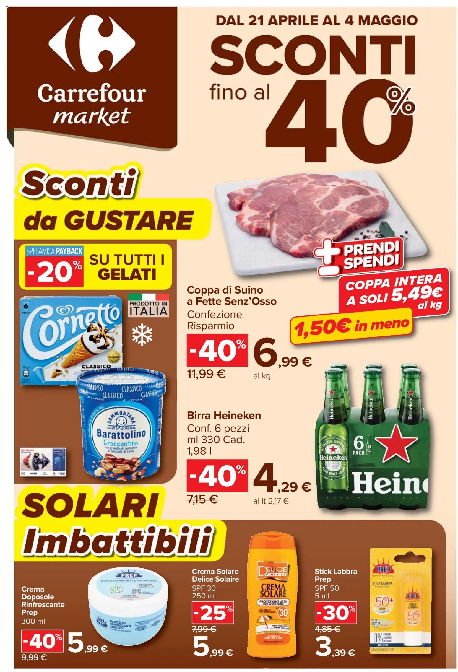 Volantino Carrefour del 21.04.2026 | Pagina: 1 | Prodotti: Crema, Crema solare, Mandorle, Heineken