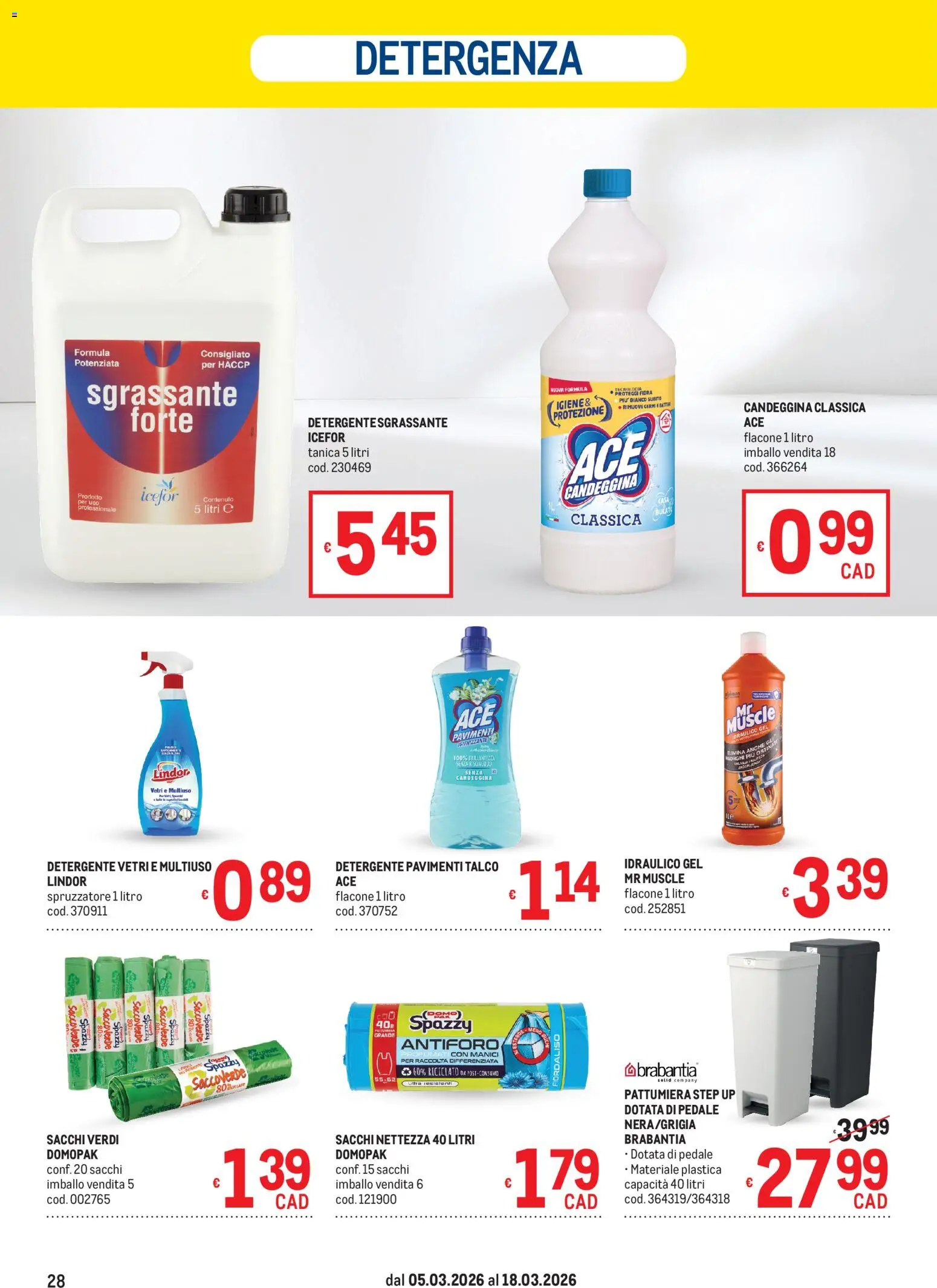 Volantino Metro del 05.03.2026 | Pagina: 28 | Prodotti: Candeggina, Talco, Tanica, Pattumiera