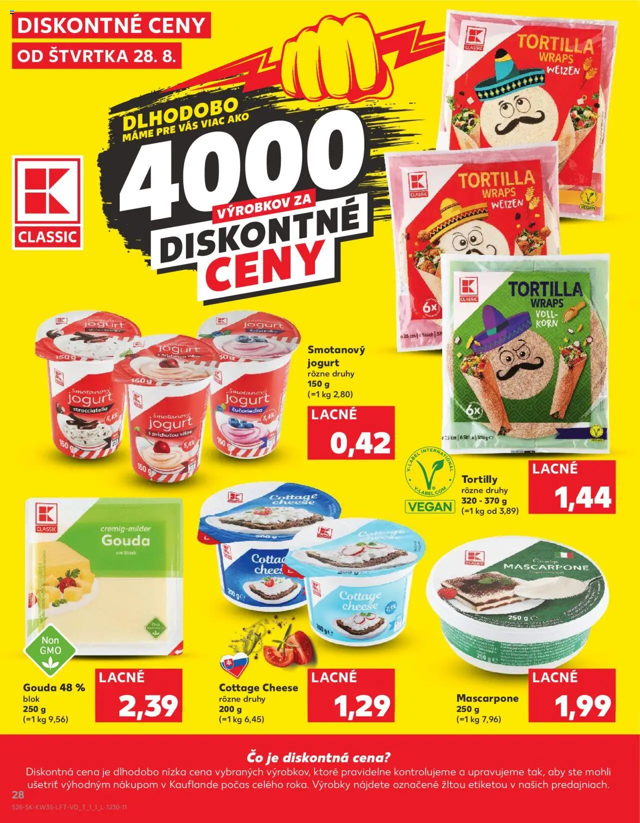 Kaufland Šamorín-Mliečno │ platný od 28.08.2025 | Strana: 28 | Produkty: Jogurt, Tortilla, Mascarpone, Višne