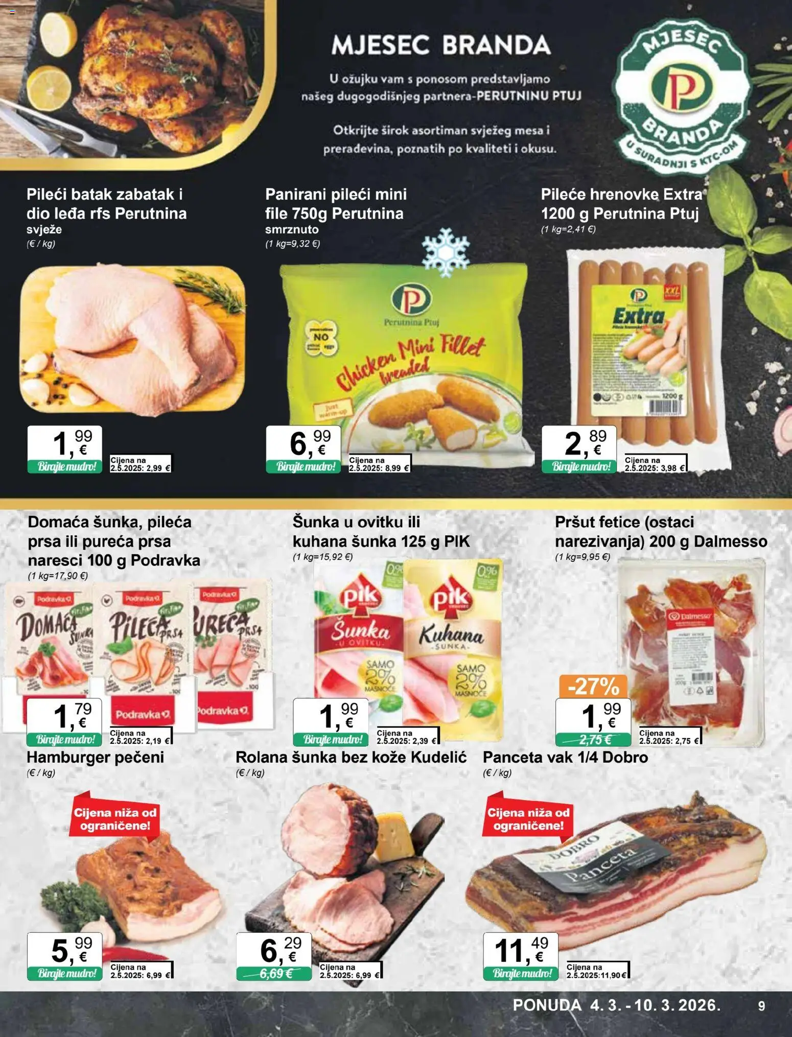 KTC katalog | vrijedi od 04.03.2026 | Stranica: 9 | Proizvodi: Podravka, Pršut, Perutnina Ptuj, Panceta