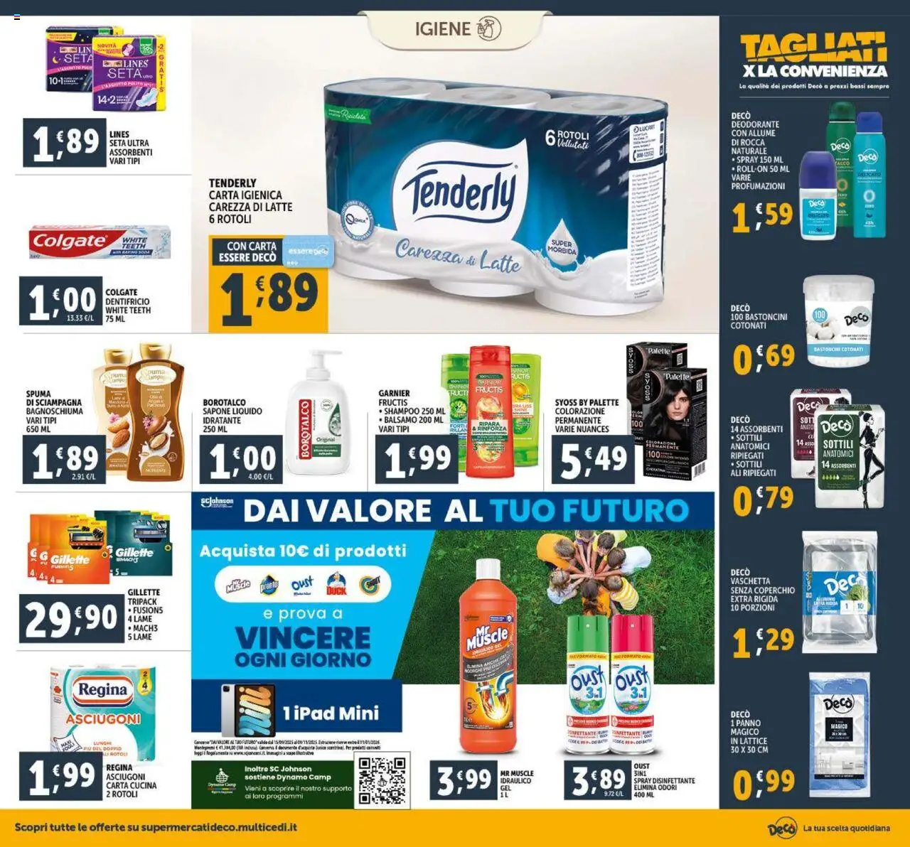 Volantino Decò del 23.09.2025 | Pagina: 18 | Prodotti: Shampoo, Balsamo, Carta igienica, Sapone
