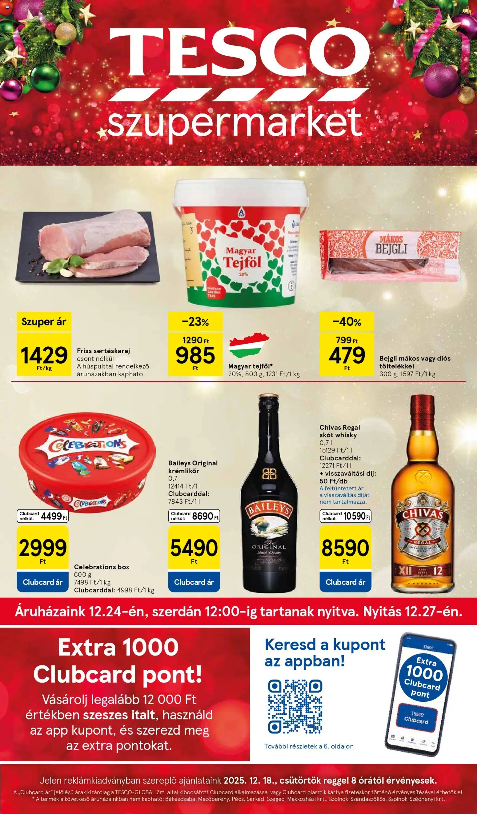 Tesco akciós ujság - amely érvényes a következő dátumtól: 18.12.2025 | Oldal: 1 | Termékek: Sertéskaraj, Krémlikőr, Tejföl, Whisky