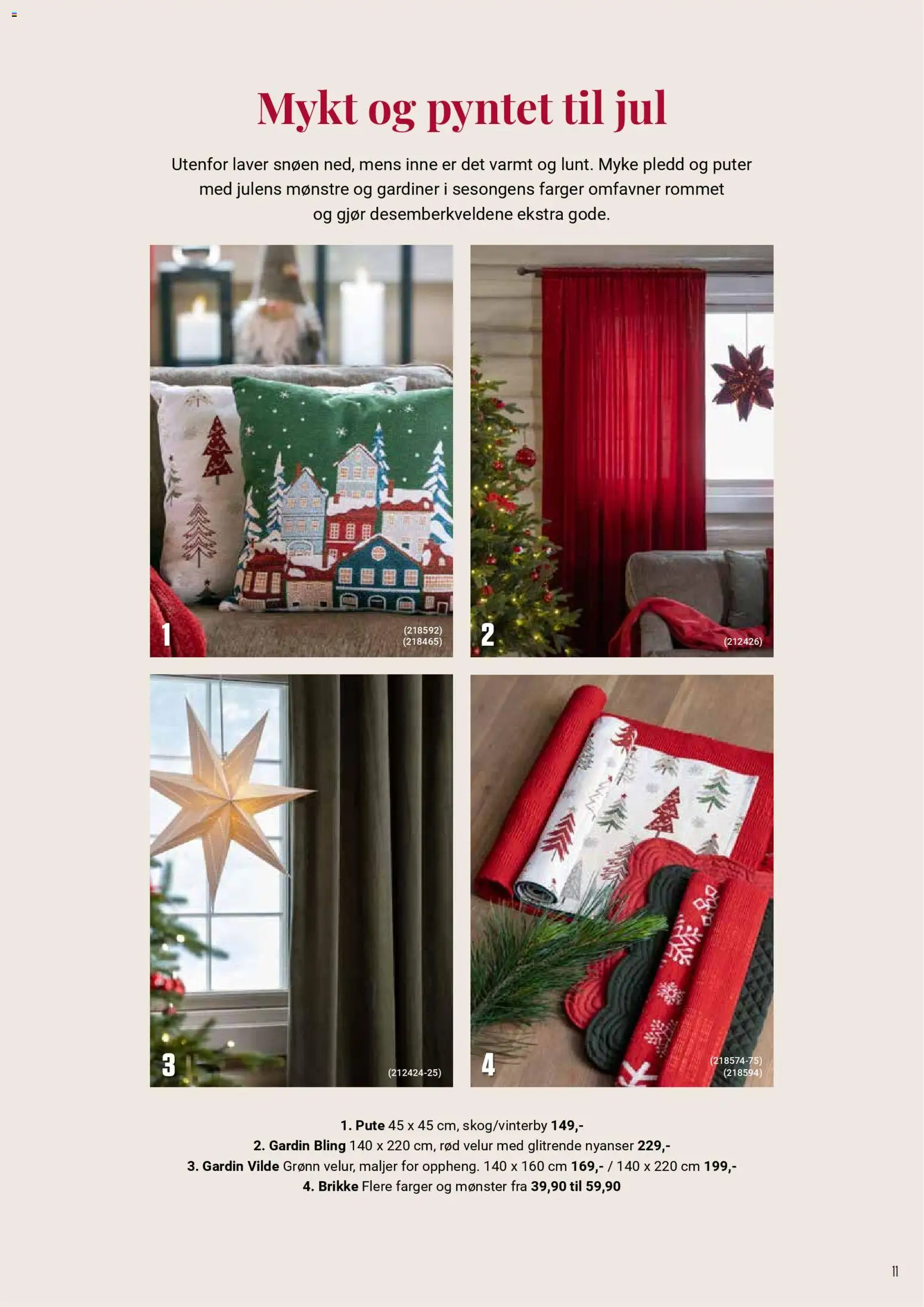 {H1} | Side: 11 | Produkter: Сервер, Pledd, Gardiner, Pute