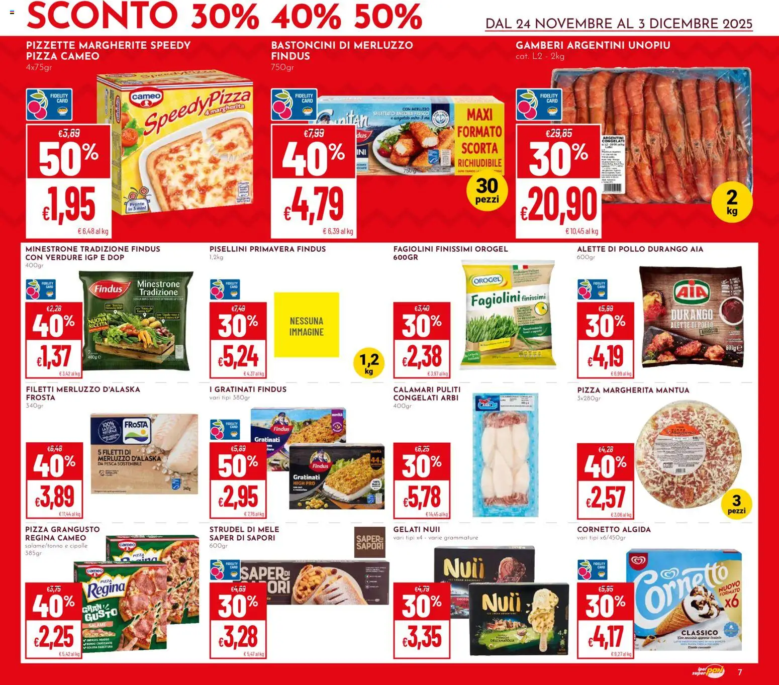 Volantino Pan del 24.11.2025 | Pagina: 7 | Prodotti: Salame, Pollo, Cornetto, Gamberi