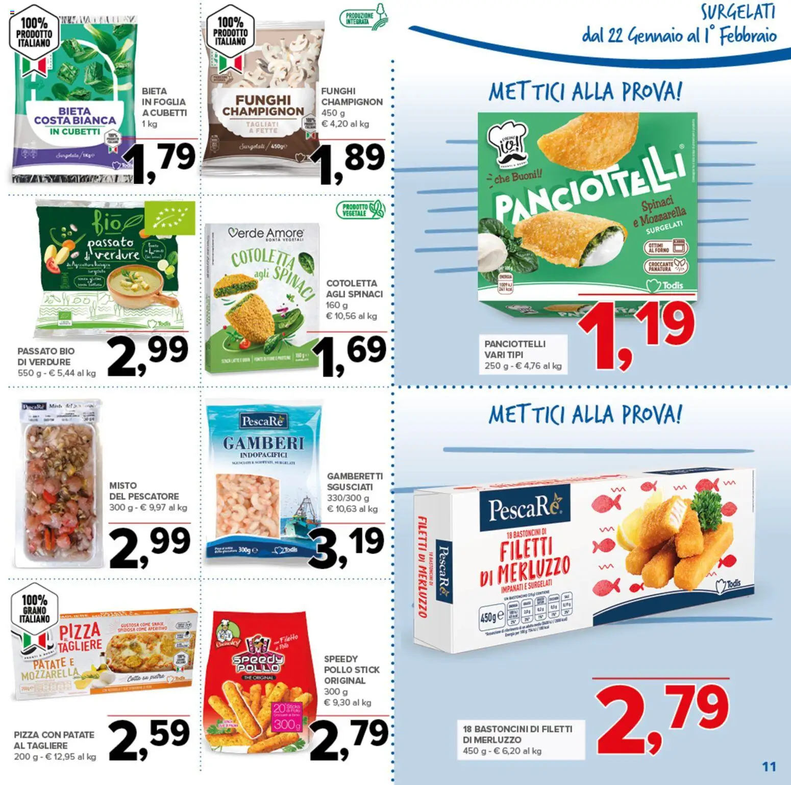 Volantino Todis del 22.01.2026 | Pagina: 11 | Prodotti: Gamberi, Funghi, The, Aperitivo