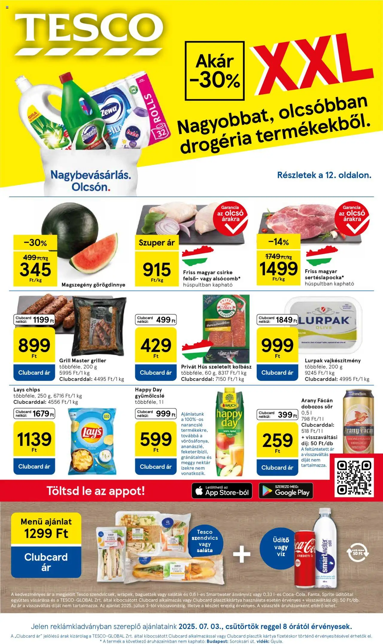 Tesco akciós ujság - amely érvényes a következő dátumtól: 03.07.2025 | Oldal: 1 | Termékek: Görögdinnye, Kolbász, Gyümölcslé, Sör