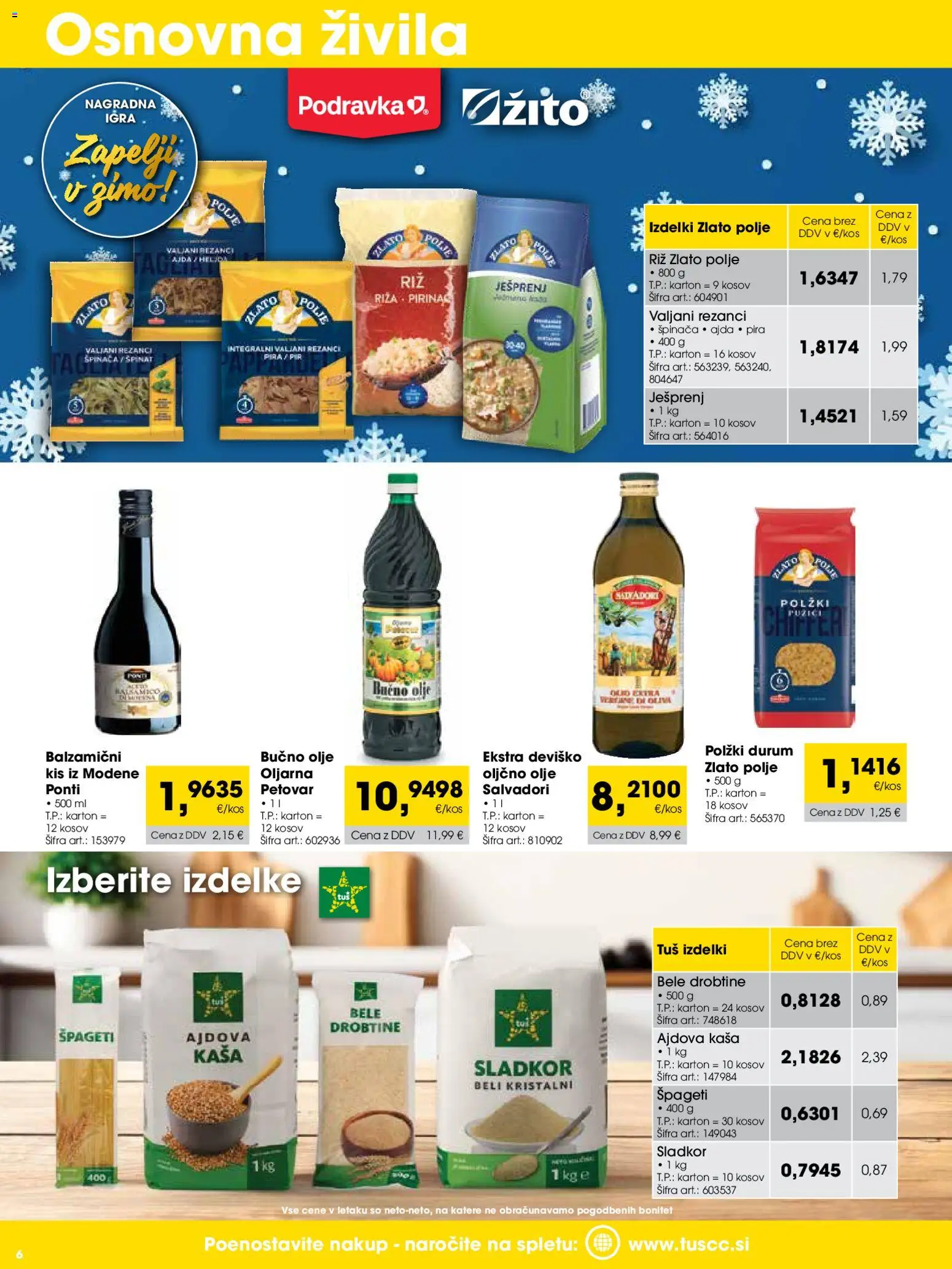 Novi Tuš katalog ponudbe – veljaven od 01.01.2026 | Stran: 6 | Izdelki: Igra, Rezanci, Bučno olje, Ajda