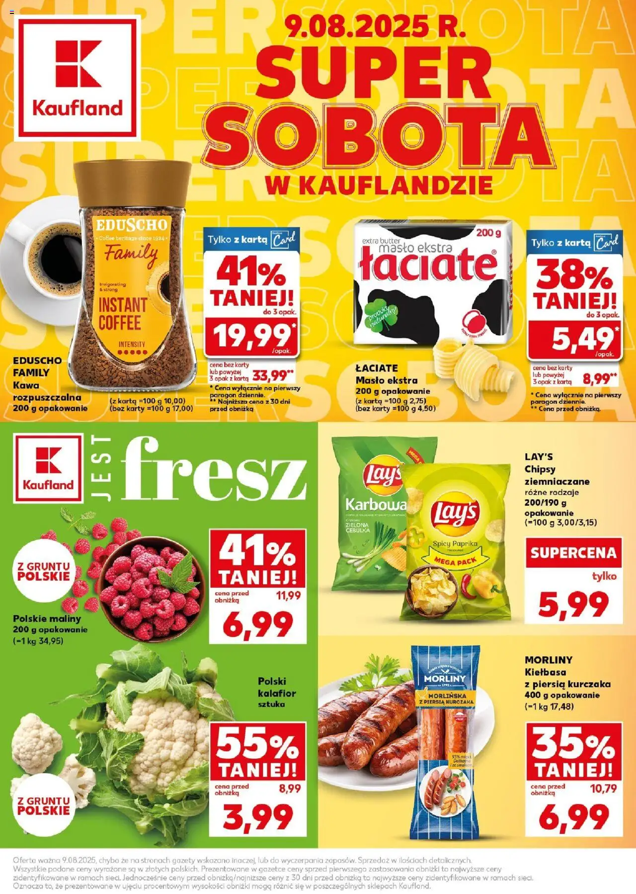 Kaufland gazetka - Super Sobota od 09.08.2025 | Strona: 1 | Produkty: Karta, Chipsy, Masło, Kawa