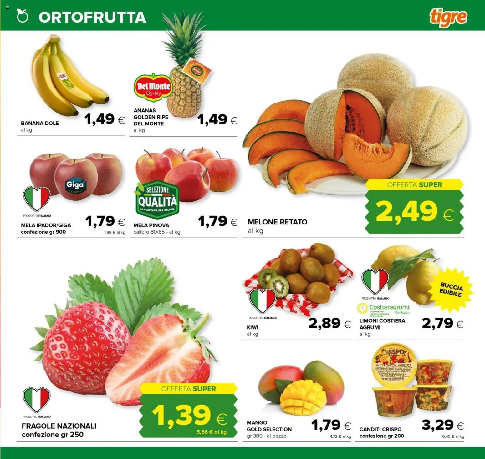 Volantino Tigre del 25.03.2026 | Pagina: 9 | Prodotti: Fragole, Kiwi, Frutta, Mango