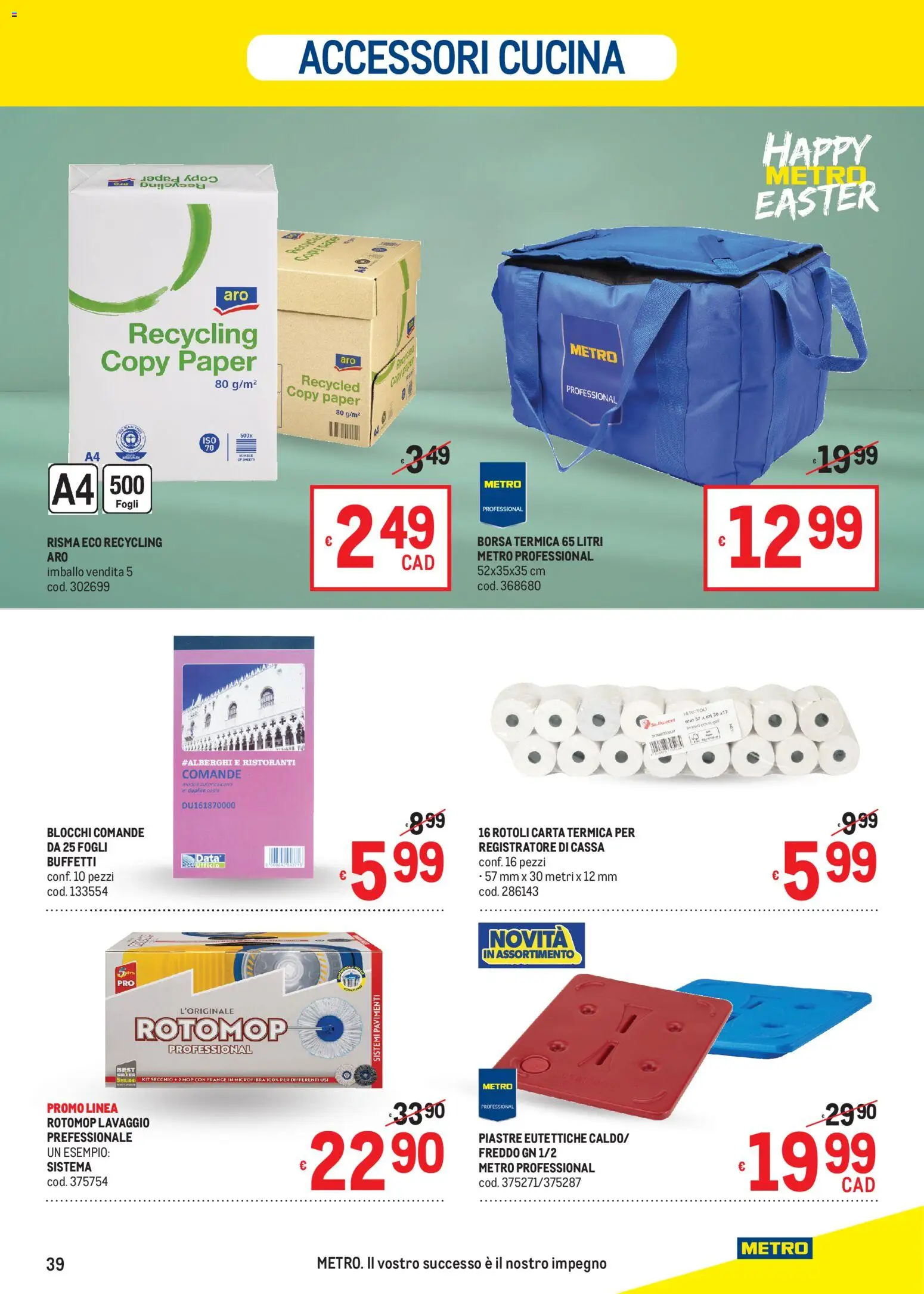 Volantino Metro volantino del 19.03.2026 | Pagina: 39 | Prodotti: Borsa termica, Secchio, Borsa
