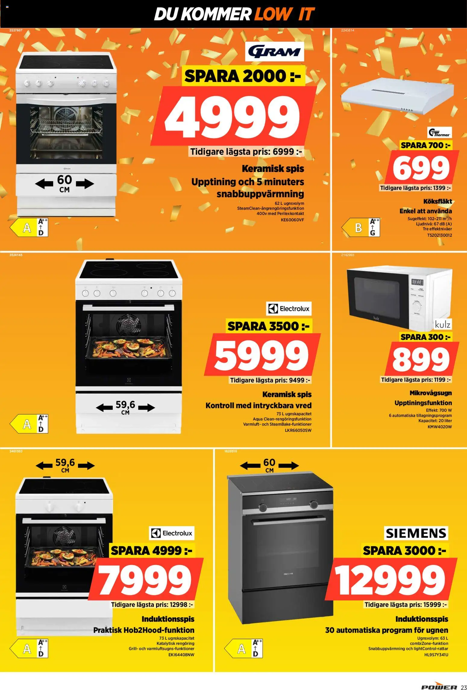 Power reklamblad aktuell från 16.02.2026 | Sida: 23 | Produkter: Köksfläkt, Ugnen, Mikrovågsugn, Spis