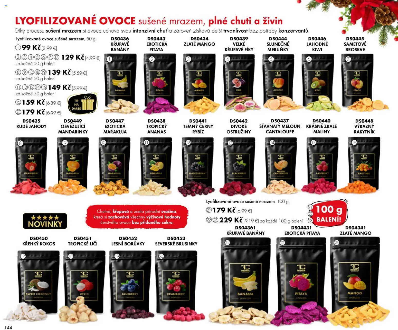 Nové Dedra akcie – leták je platný od 01.11.2025 | Strana: 44 | Produkty: Jahody, Kiwi, Mandarinky, Mango