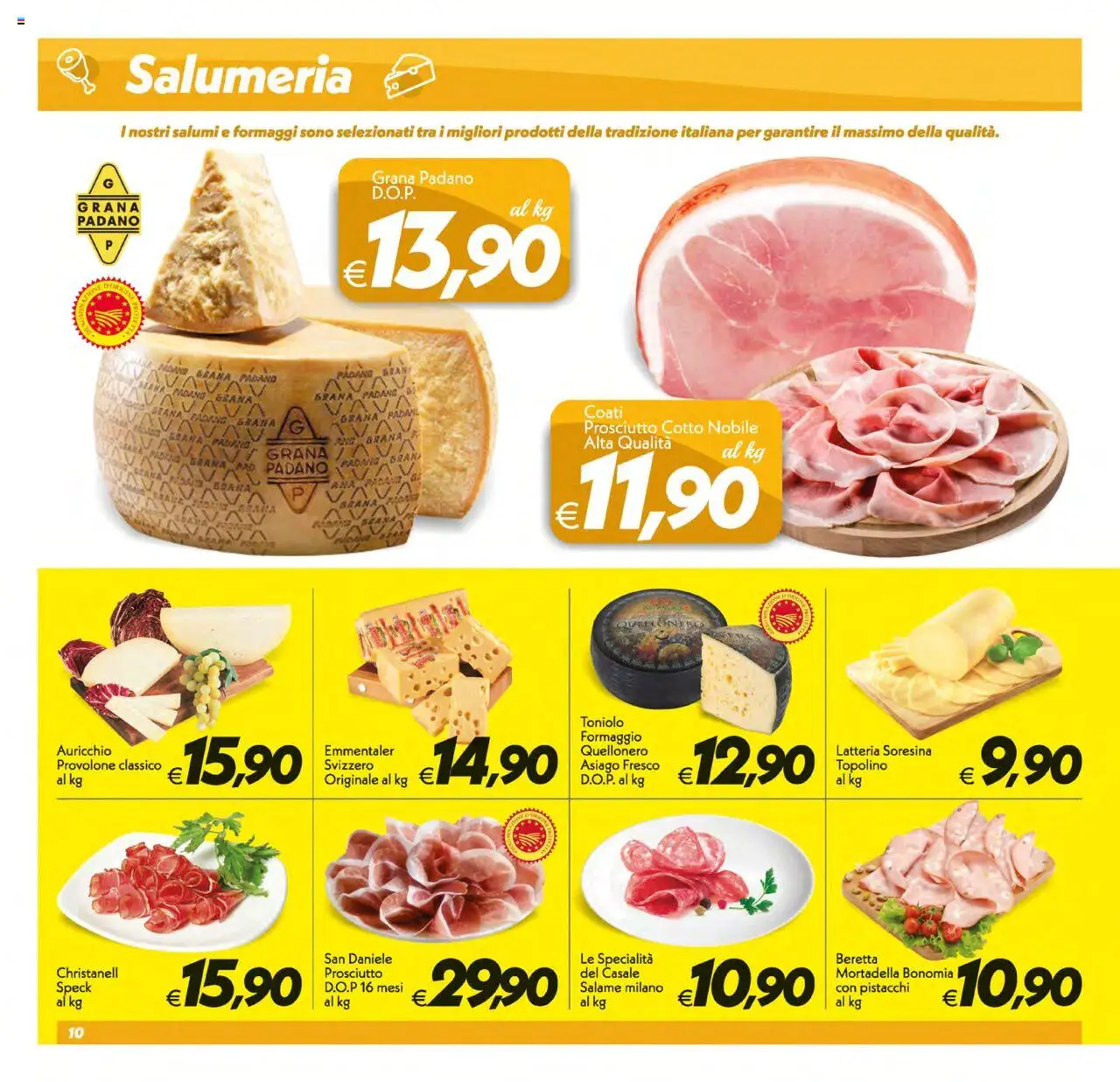 Volantino SuperConveniente del 12.08.2025 | Pagina: 10 | Prodotti: Prosciutto Cotto, Prosciutto, Mortadella, Grana Padano