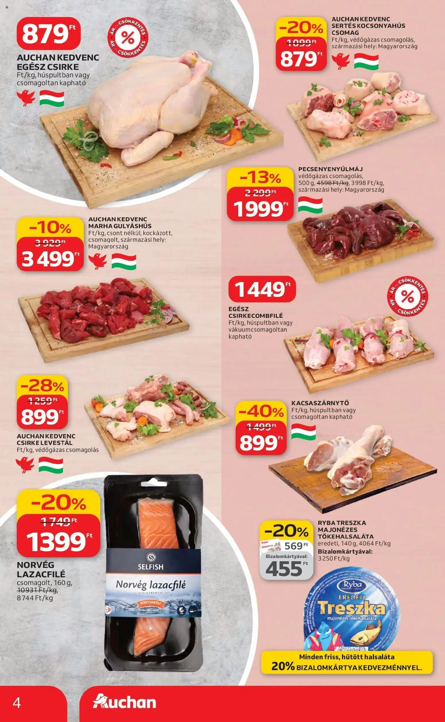 Auchan akciós ujság - amely érvényes a következő dátumtól: 26.02.2026 | Oldal: 4 | Termékek: Egész csirke, Lazacfilé, Csirkecombfile, Kocsonyahús