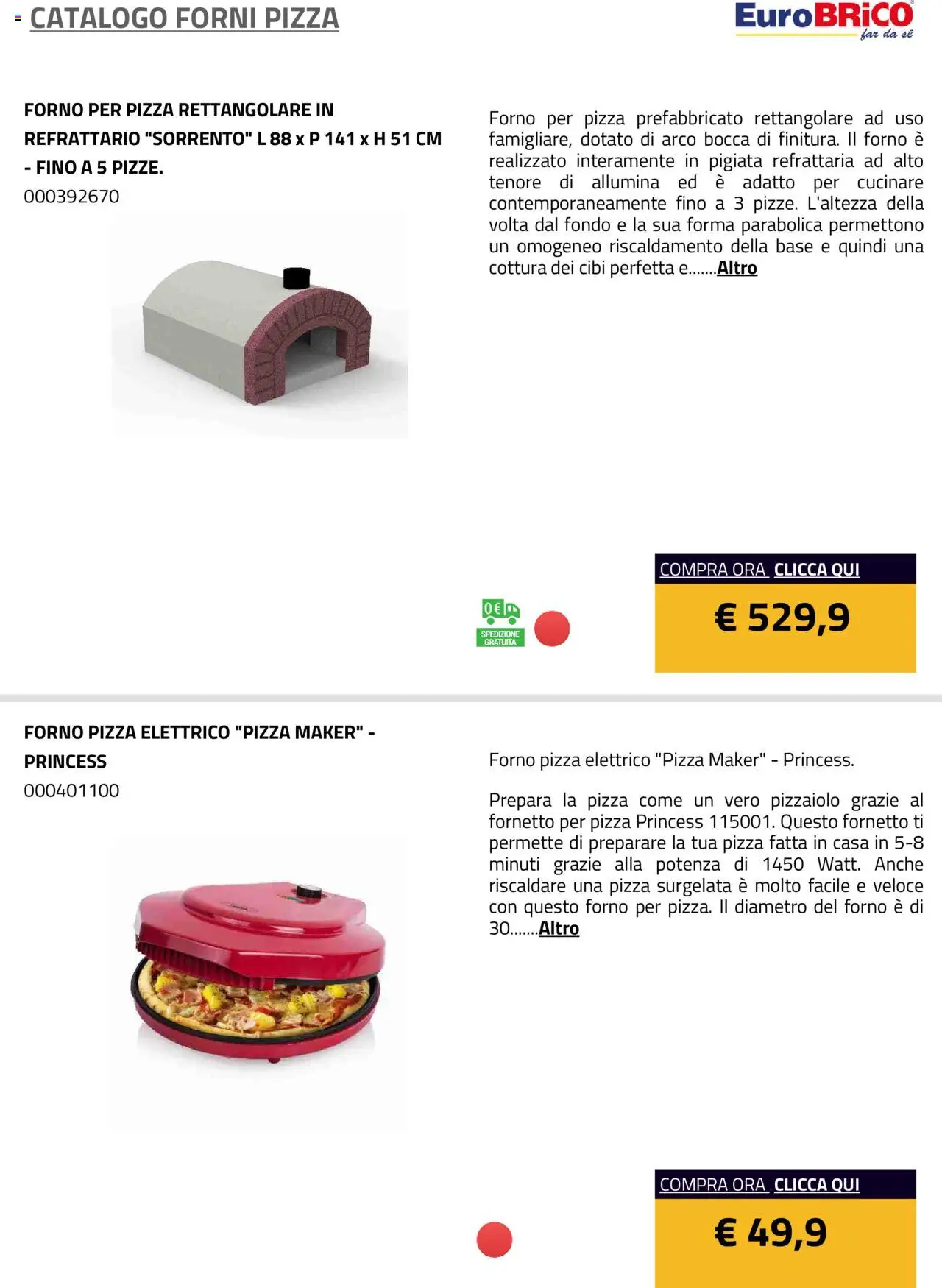 Volantino Eurobrico del 23.07.2025 | Pagina: 4 | Prodotti: Pizza, Fornetto, Forno, Forno per pizza