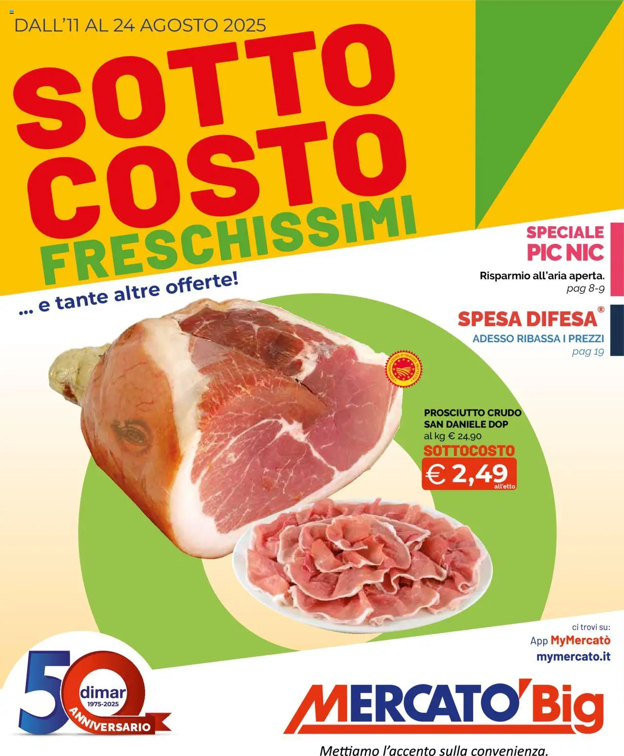 Volantino Mercatò del 11.08.2025 | Pagina: 1 | Prodotti: Prosciutto Crudo, Prosciutto