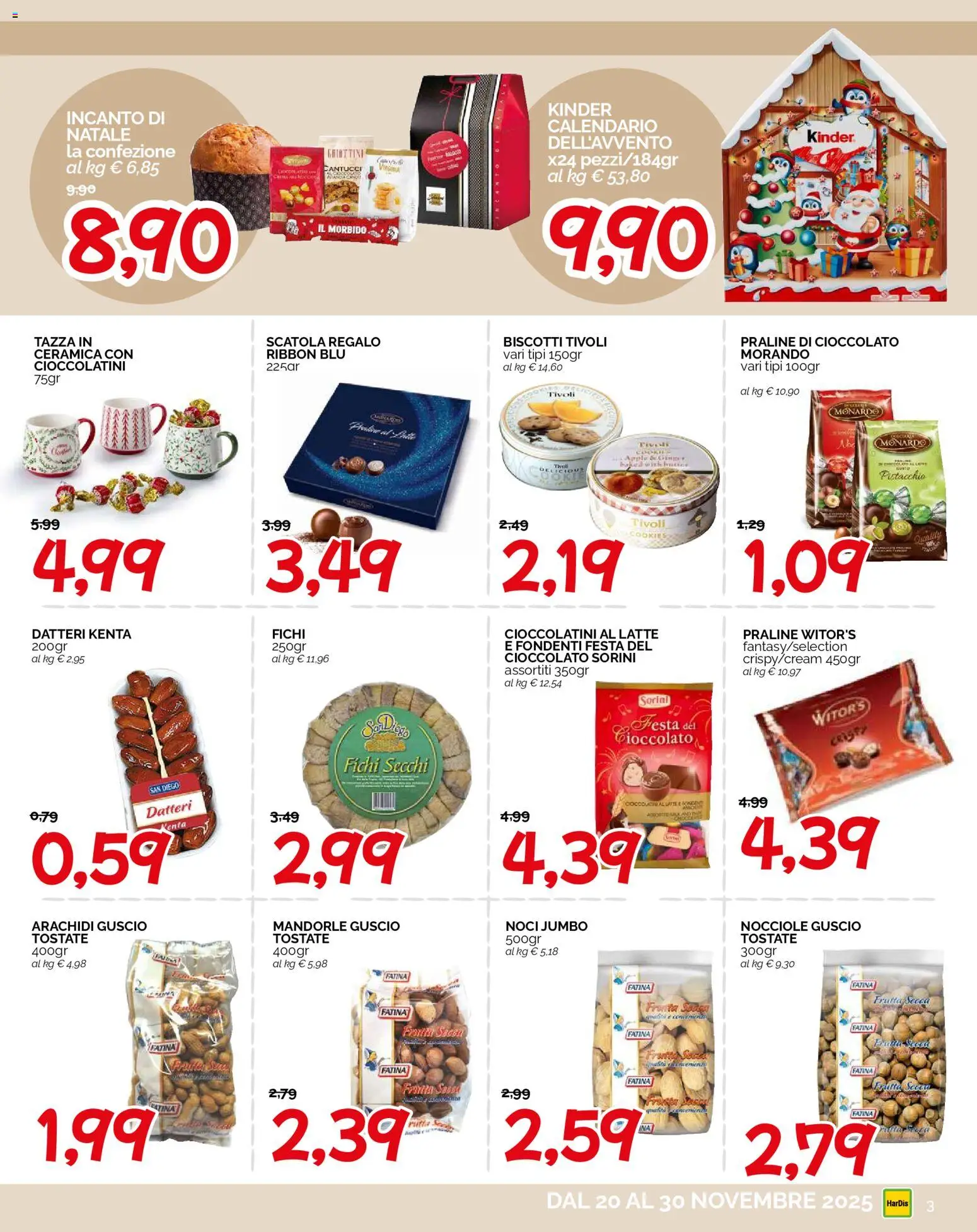 Volantino HarDis del 20.11.2025 | Pagina: 3 | Prodotti: Frutta, Nocciole, Cioccolatini, Scatola