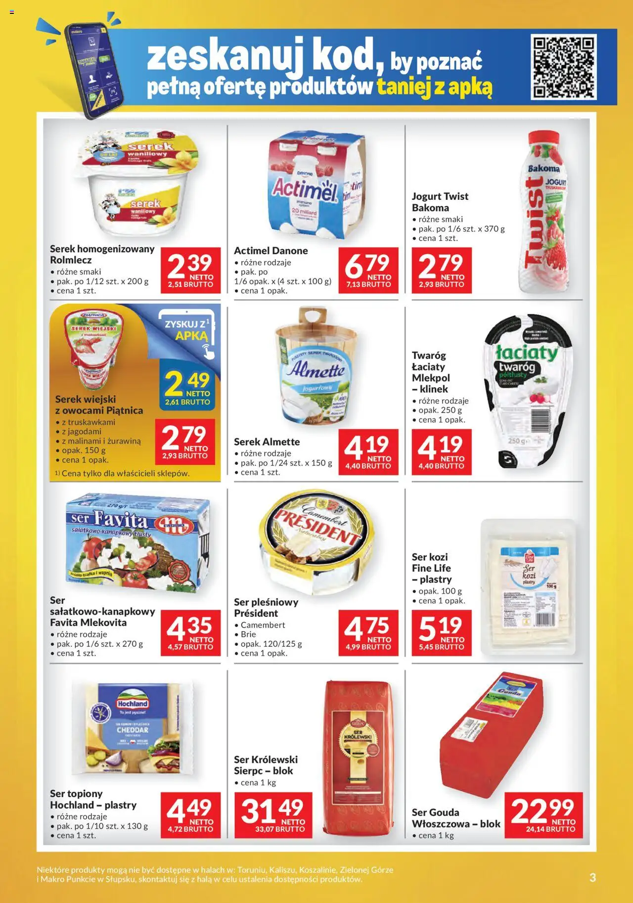 Makro Gazetka - Mega oferty dla Twojego Sklepu oferta z alkoholem od 05.08.2025 | Strona: 3 | Produkty: Serek homogenizowany, Ser favita, Serek, Ser
