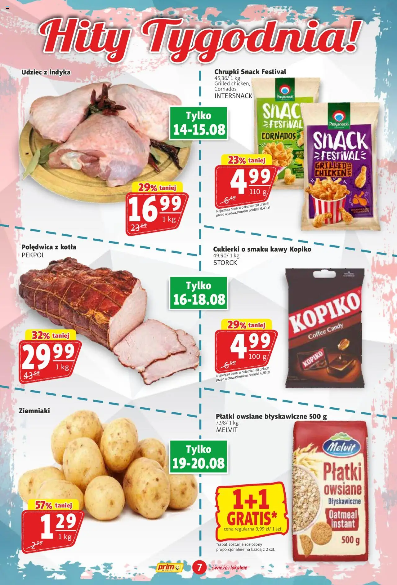 Prim Market Gazetka od 14.08.2025 | Strona: 7 | Produkty: Płatki owsiane, Chrupki, Płatki owsiane błyskawiczne, Cukierki
