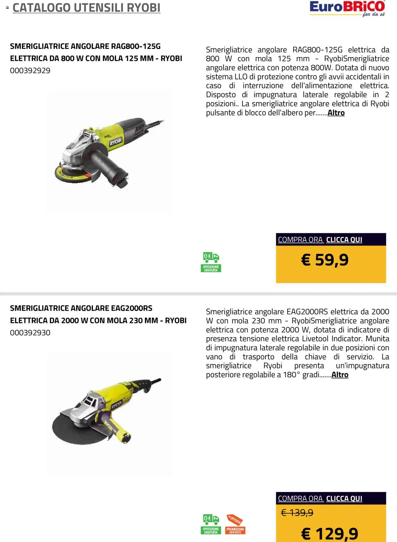 Volantino Eurobrico del 23.07.2025 | Pagina: 16 | Prodotti: Smerigliatrice