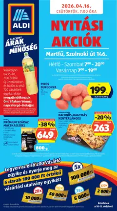 Aldi Üzletnyitás: Martfű - amely érvényes a következő dátumtól: 16.04.2026