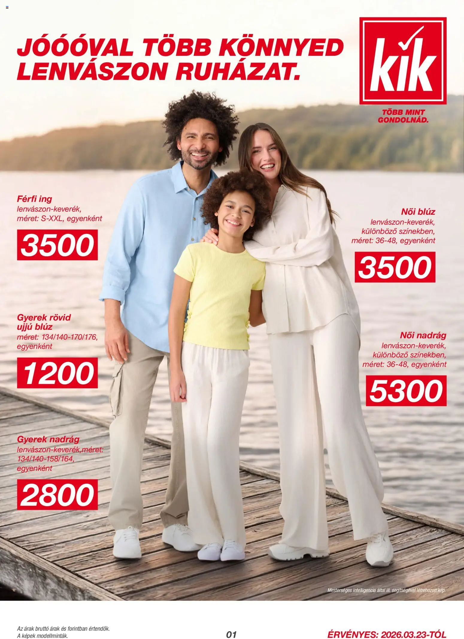 Kik akciós ujság - amely érvényes a következő dátumtól: 23.03.2026 | Oldal: 1 | Termékek: Női nadrág, Ing, Blúz, Nadrág