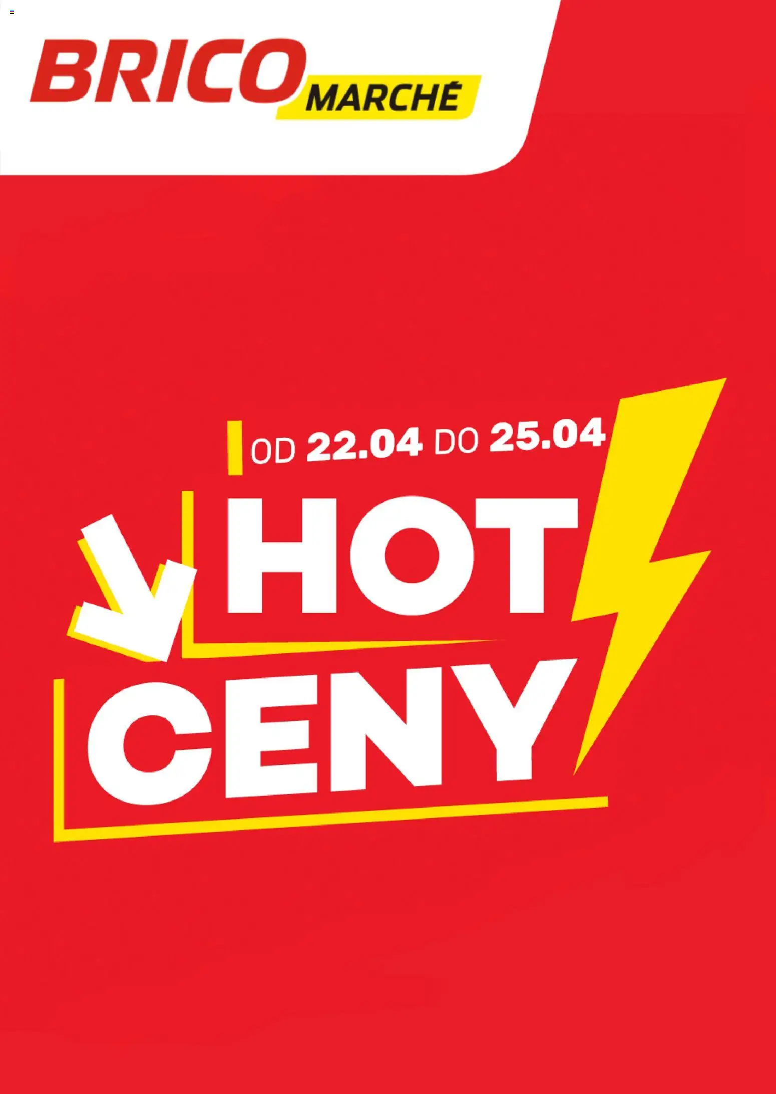 Brico Marché gazetka - Hot ceny od 22.04.2026 | Strona: 1