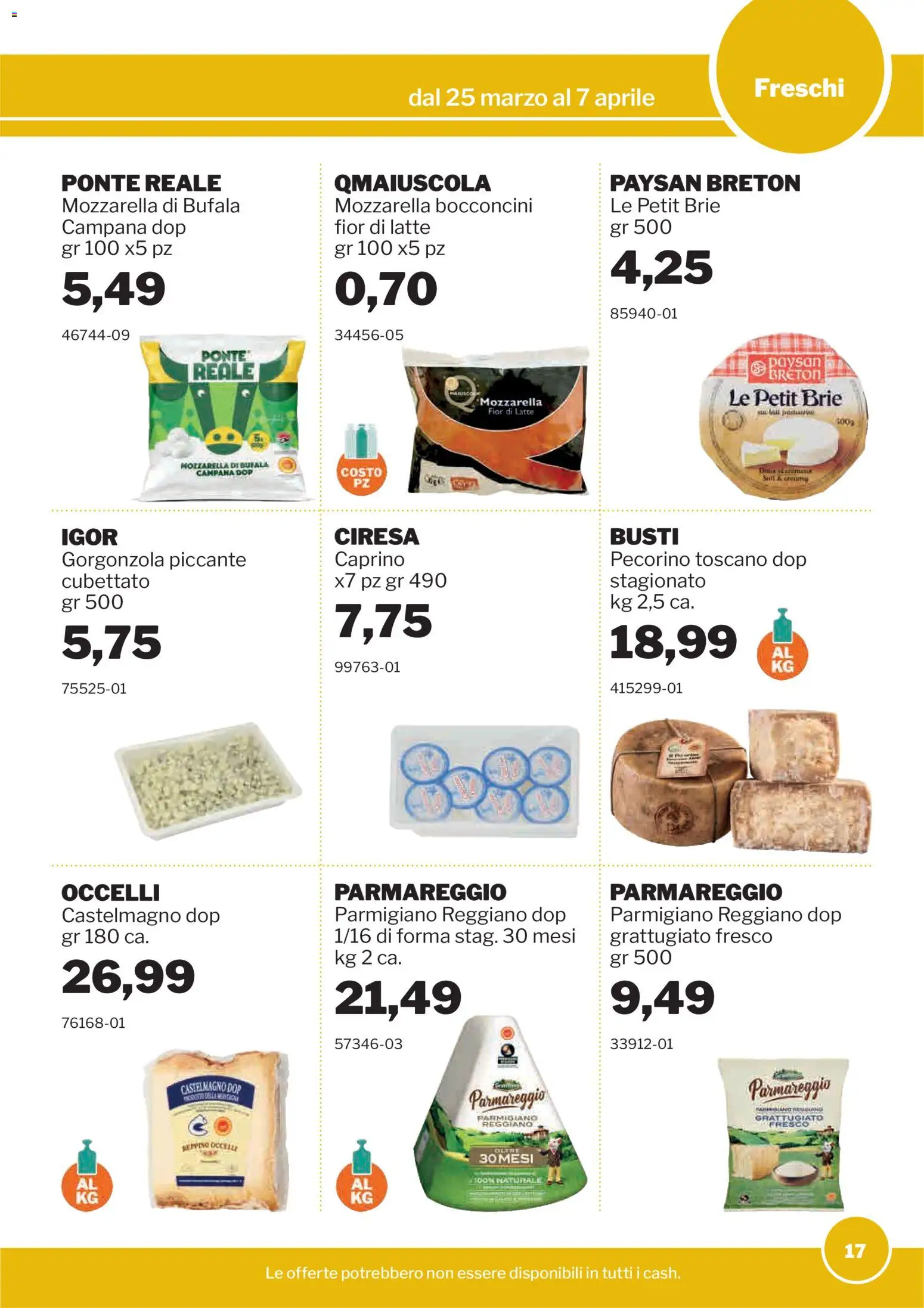 Volantino Sogegross del 25.03.2026 | Pagina: 17 | Prodotti: Latte, Parmigiano reggiano, Parmigiano, Pecorino