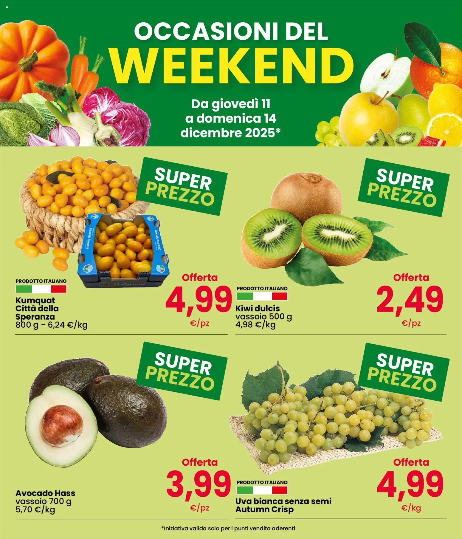 Volantino Eurospar del 11.12.2025 | Pagina: 2 | Prodotti: Kiwi, Avocado, Uva, Vassoio