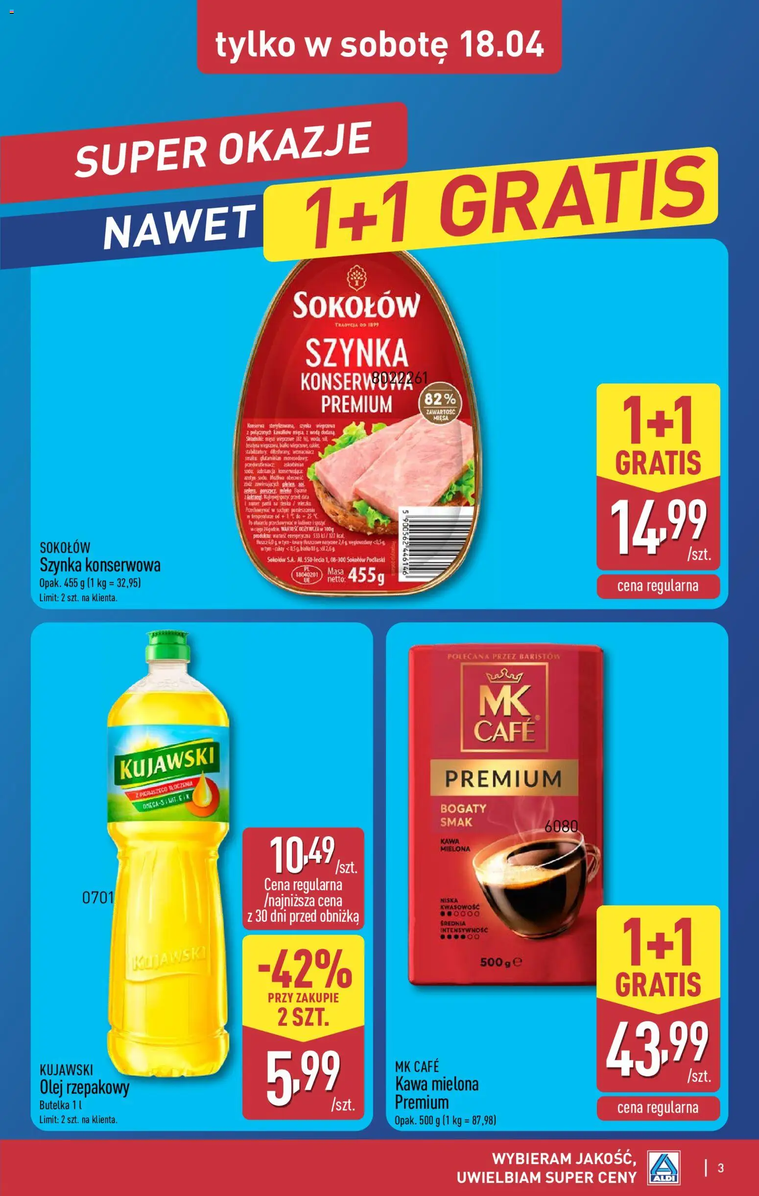Aldi gazetka - Oferta weekendowa od 16.04.2026 | Strona: 3 | Produkty: Olej rzepakowy, Szynka, Olej, Woda