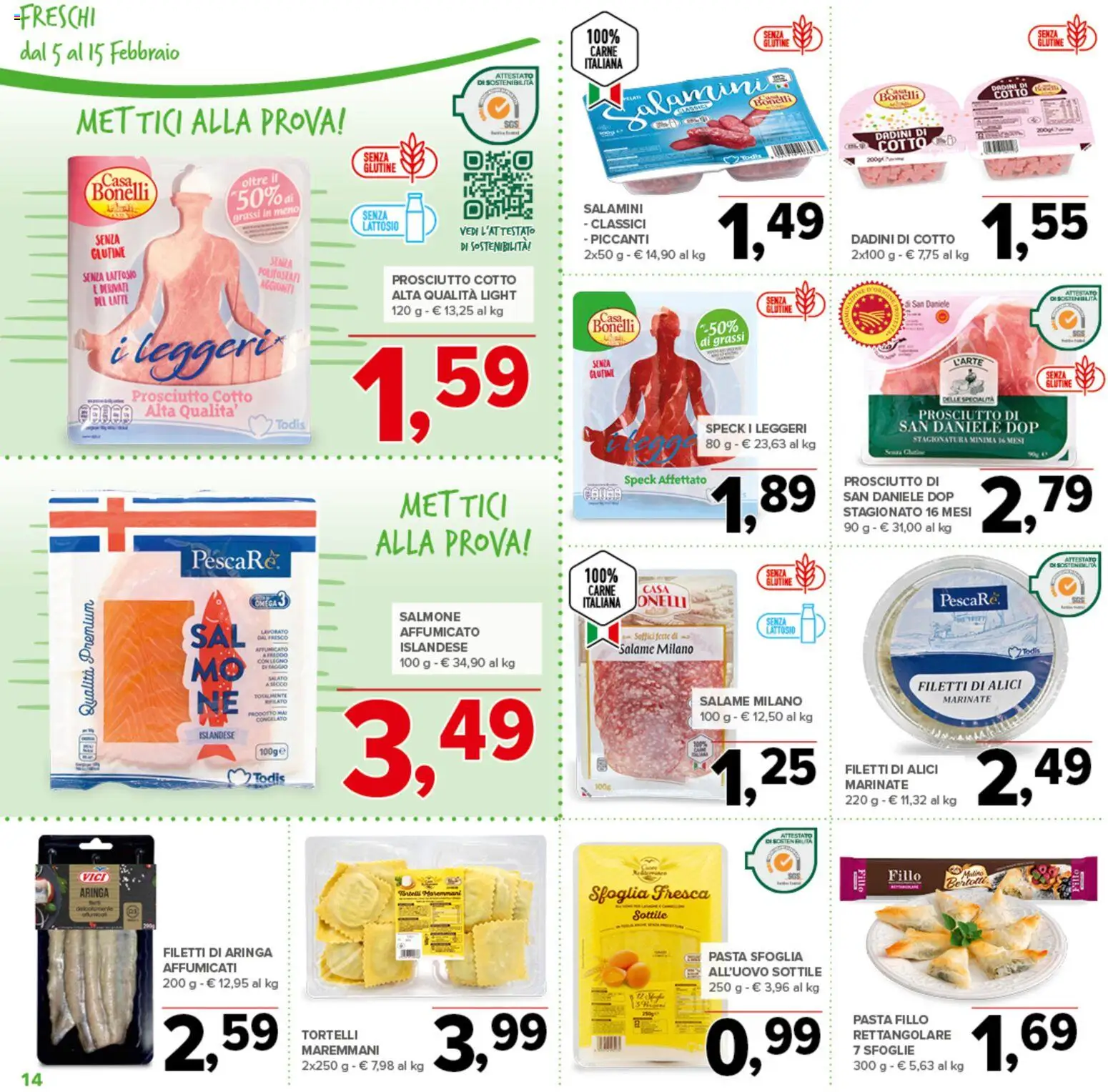 Volantino Todis del 05.02.2026 | Pagina: 14 | Prodotti: Speck, Salmone, Latte, Tortelli