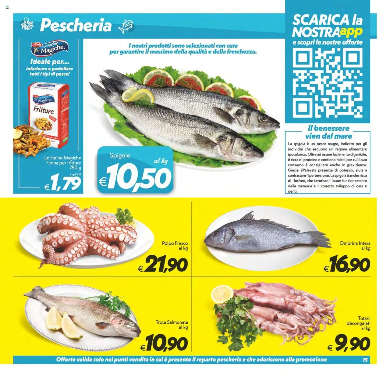 Volantino SuperConveniente del 22.08.2025 | Pagina: 15 | Prodotti: Pesce, Polpo, Farina, Spigola