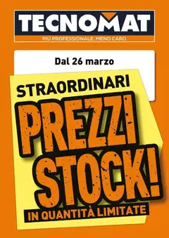 Anteprima del volantino TECNOMAT - Straordinari prezzi stock! valido a partire dal 26.03.2026