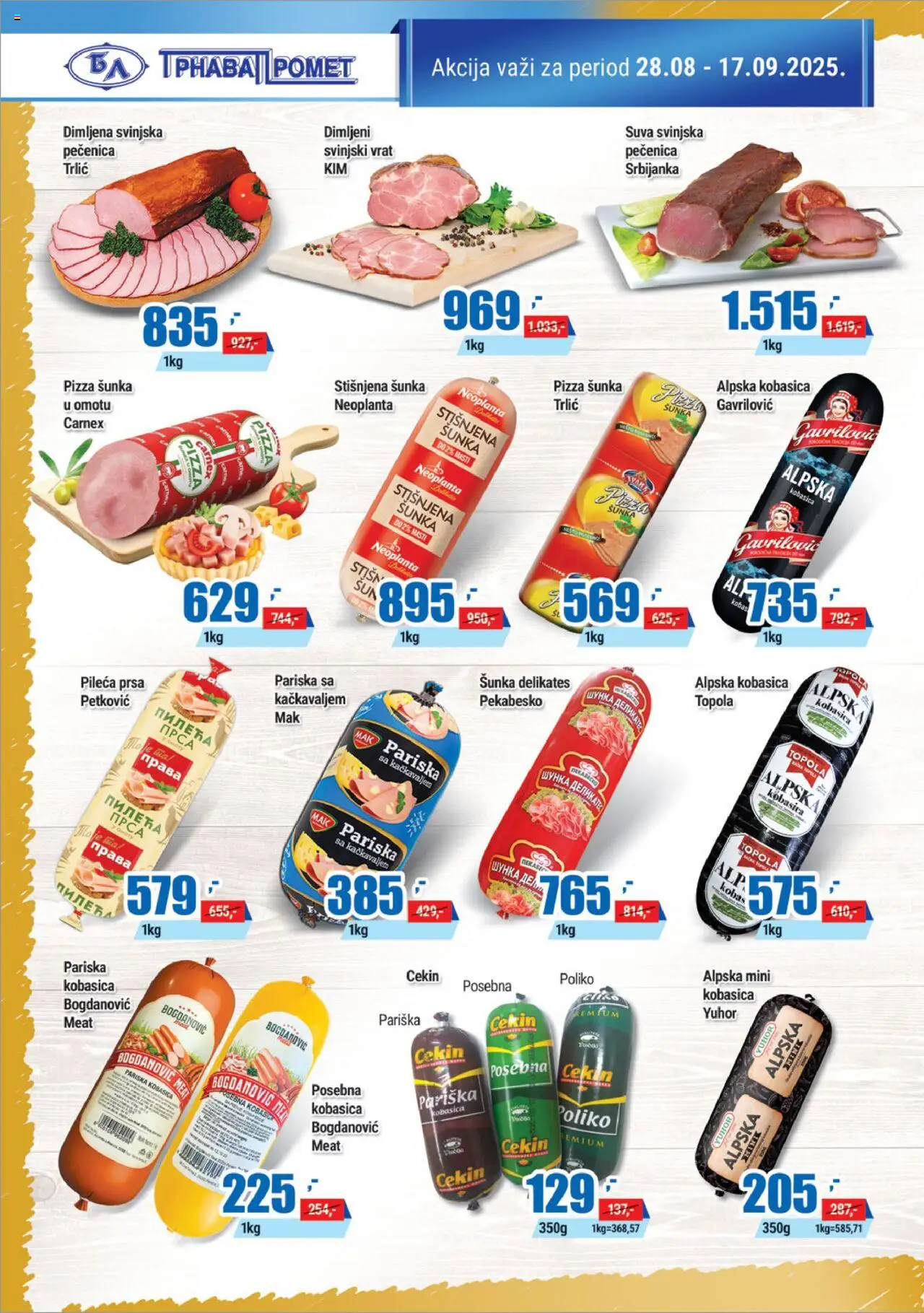 Trnava Promet katalog - važi od 28.08.2025 | Strana: 2 | Proizvode: Pileća prsa, Suva svinjska pečenica, Pizza šunka, Pečenica