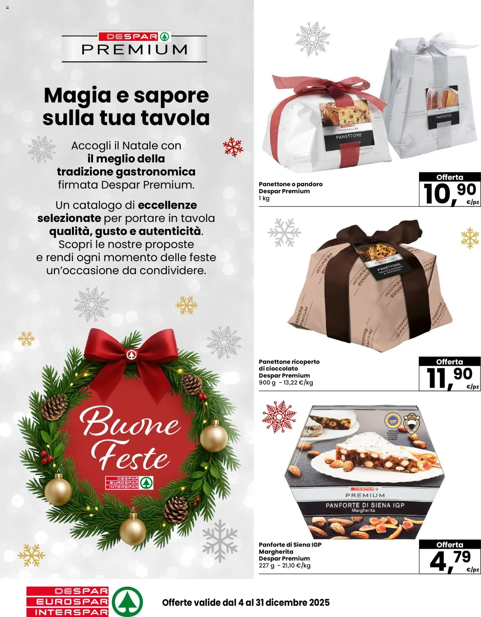 Volantino Despar del 04.12.2025 | Pagina: 2 | Prodotti: Cioccolato, Pandoro, Panettone